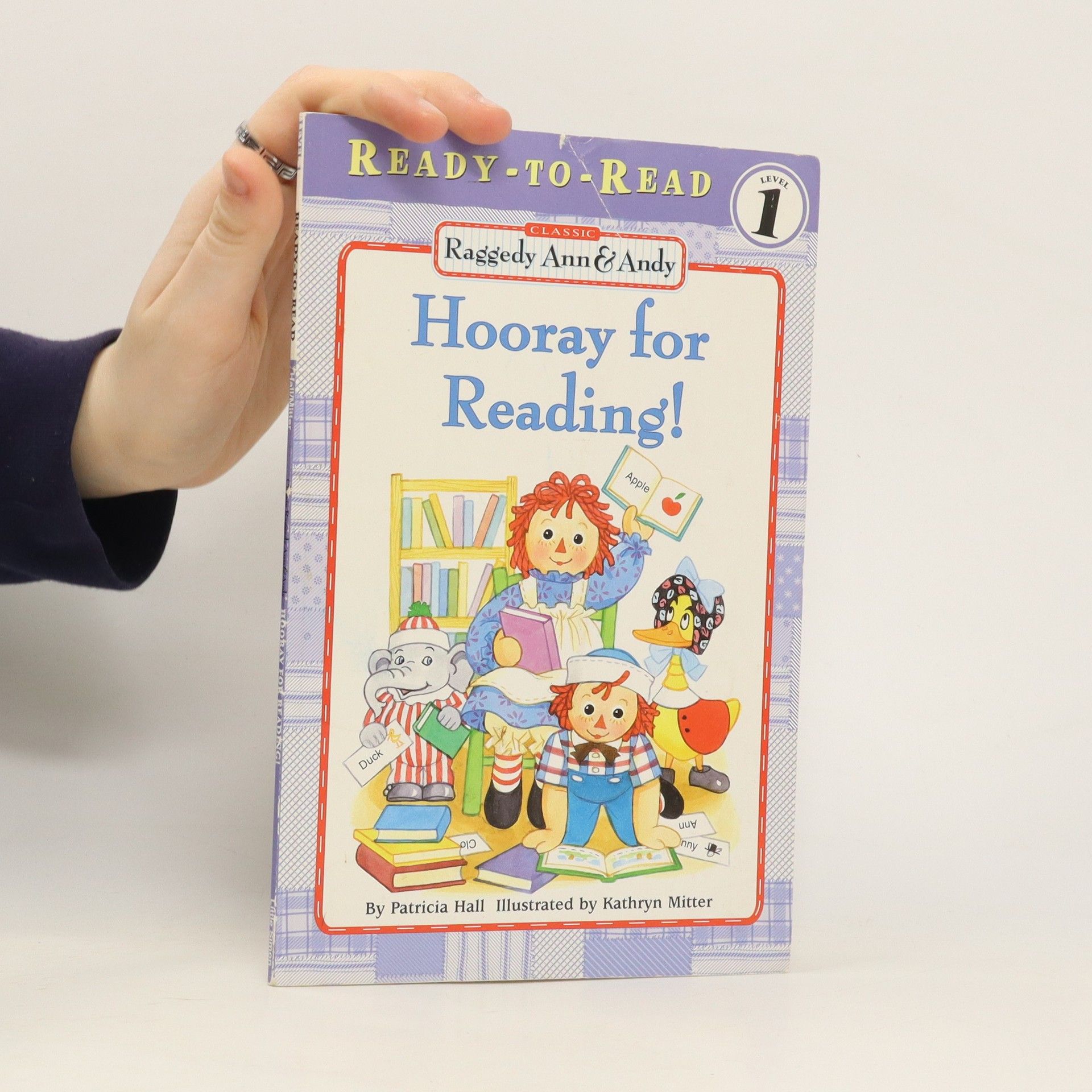 Patricia Hall Raggedy Ann & Andy. Hooray for Reading!