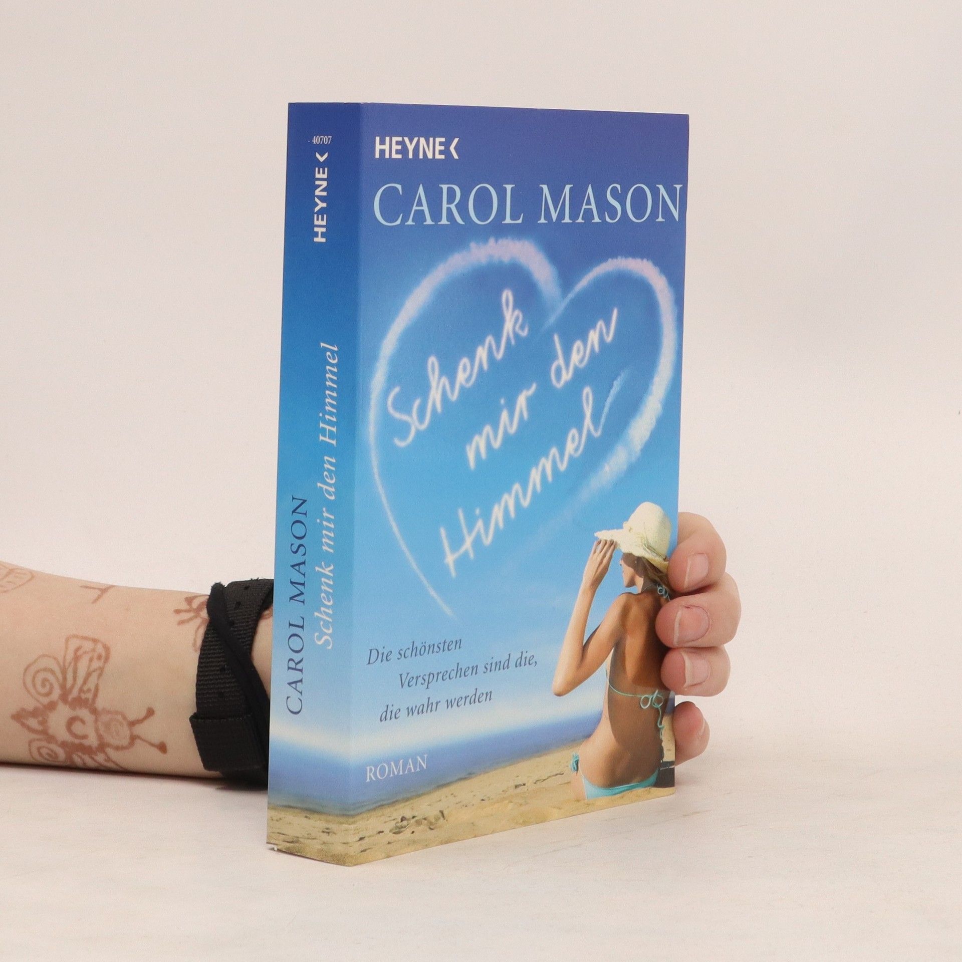 Carol Mason Schenk mir den Himmel