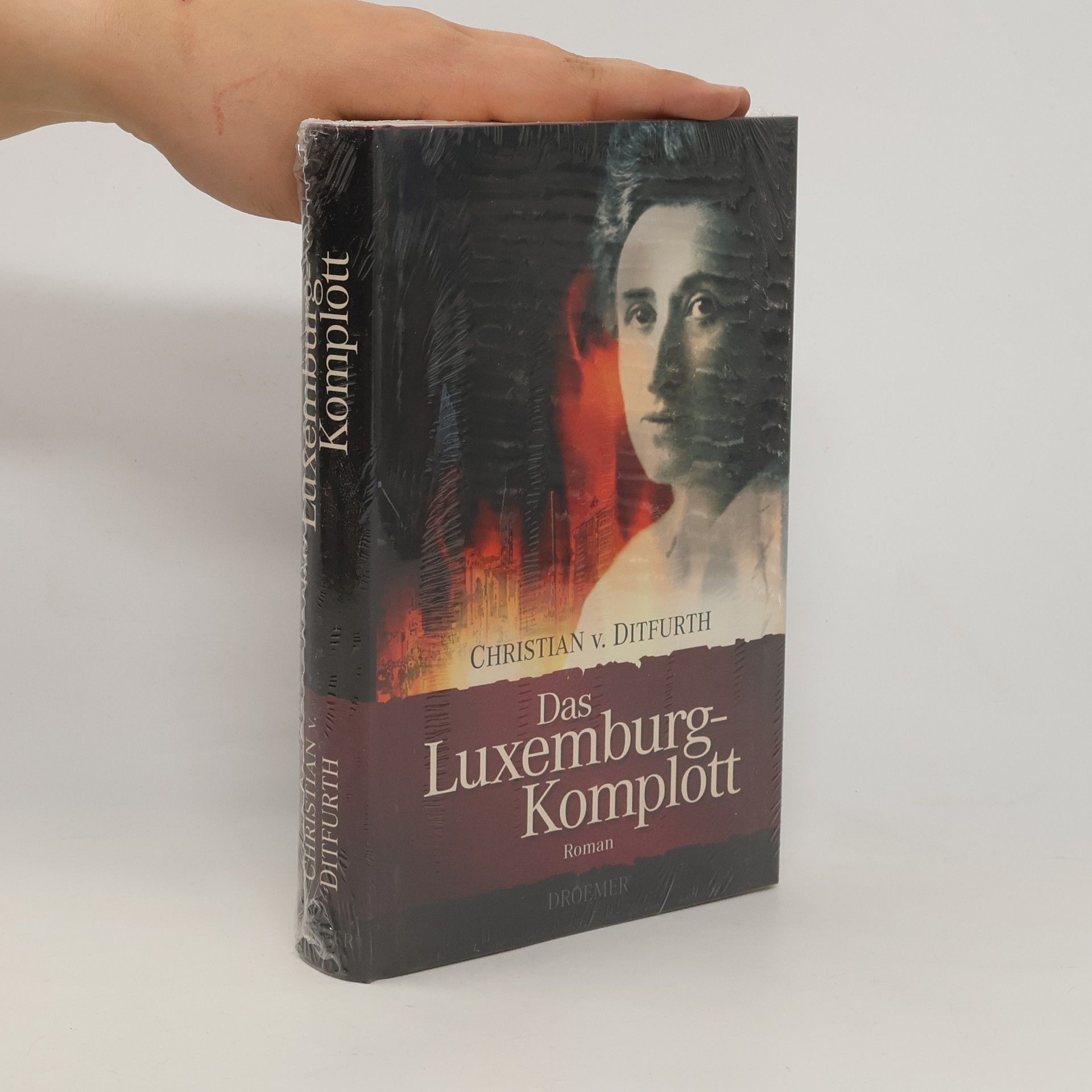 Christian v. Ditfurth Das Luxemburg-Komplott