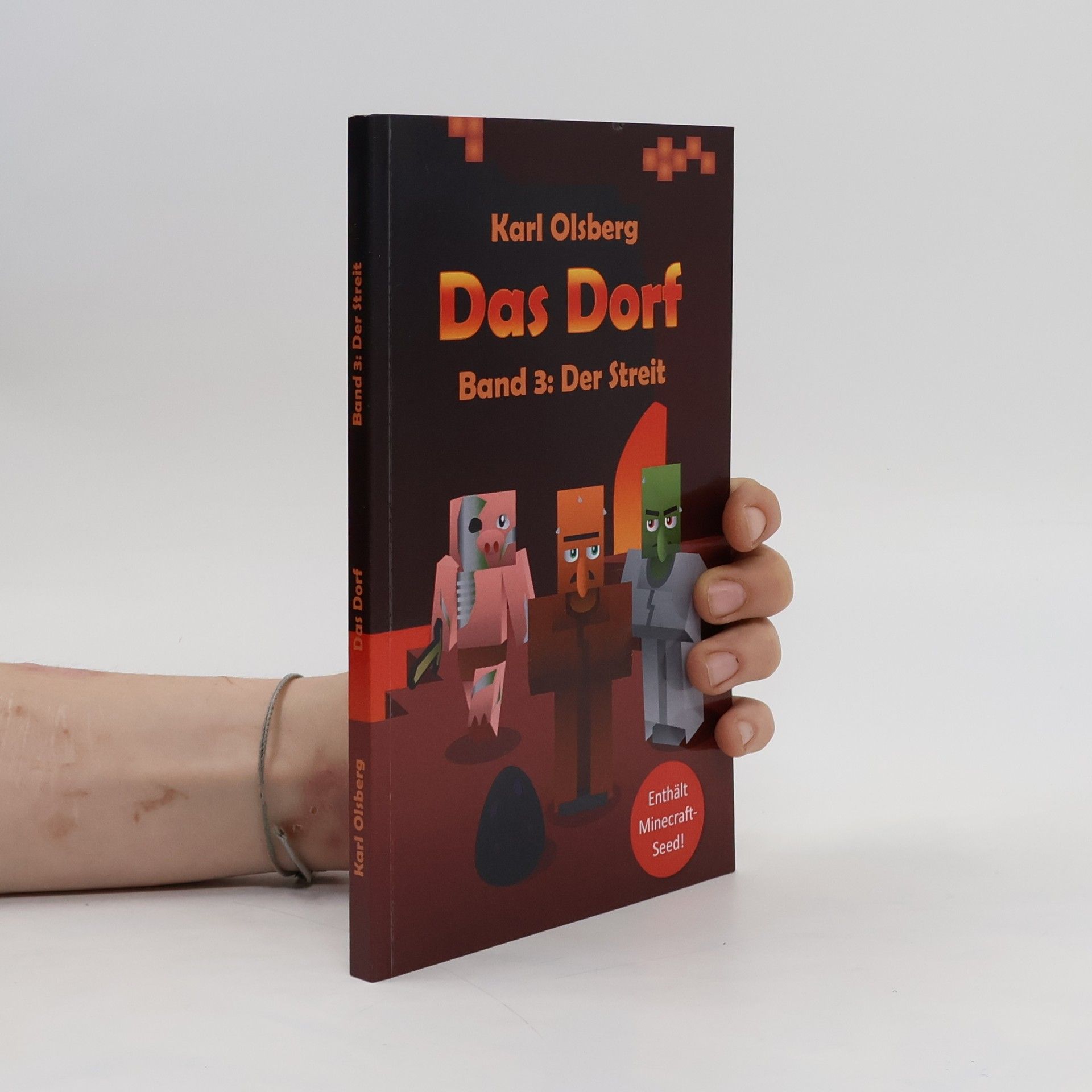 Karl Olsberg Das Dorf. Band 3: Der Streit