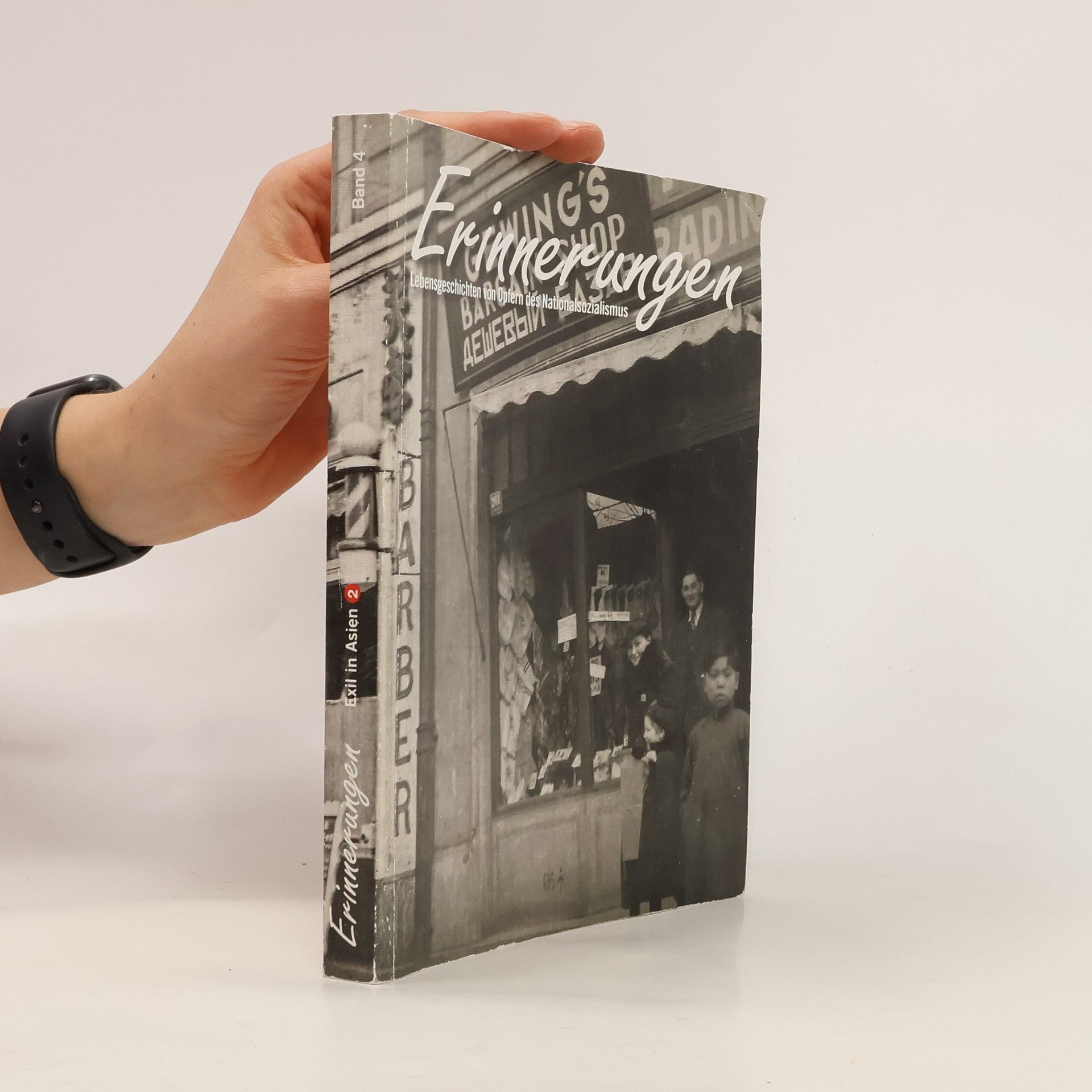 Auteurscollectief Erinnerungen. Band 4, Exil in Asien 2