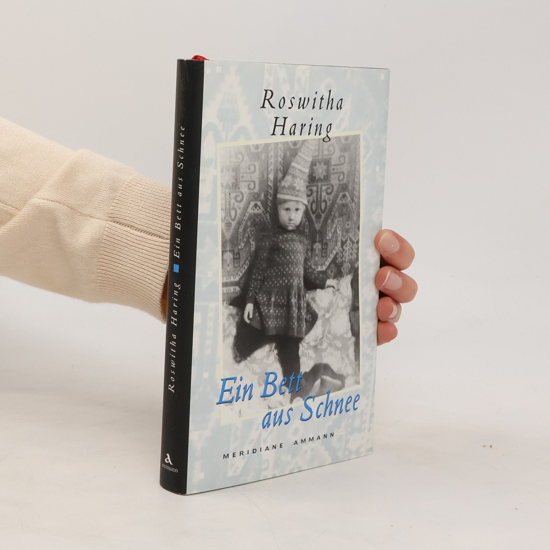 Roswitha Haring Ein Bett aus Schnee