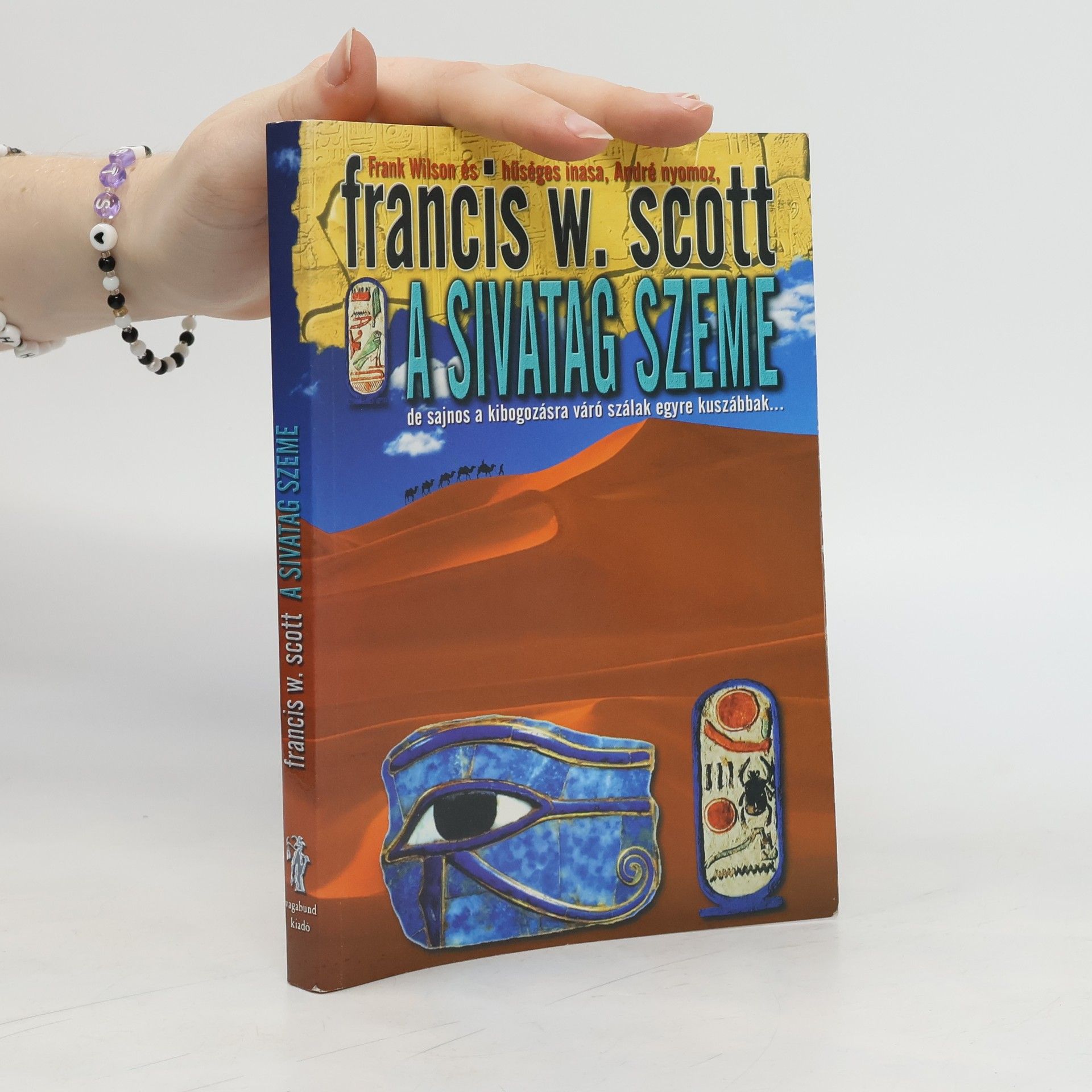Francis W. Scott A Sivatag Szeme
