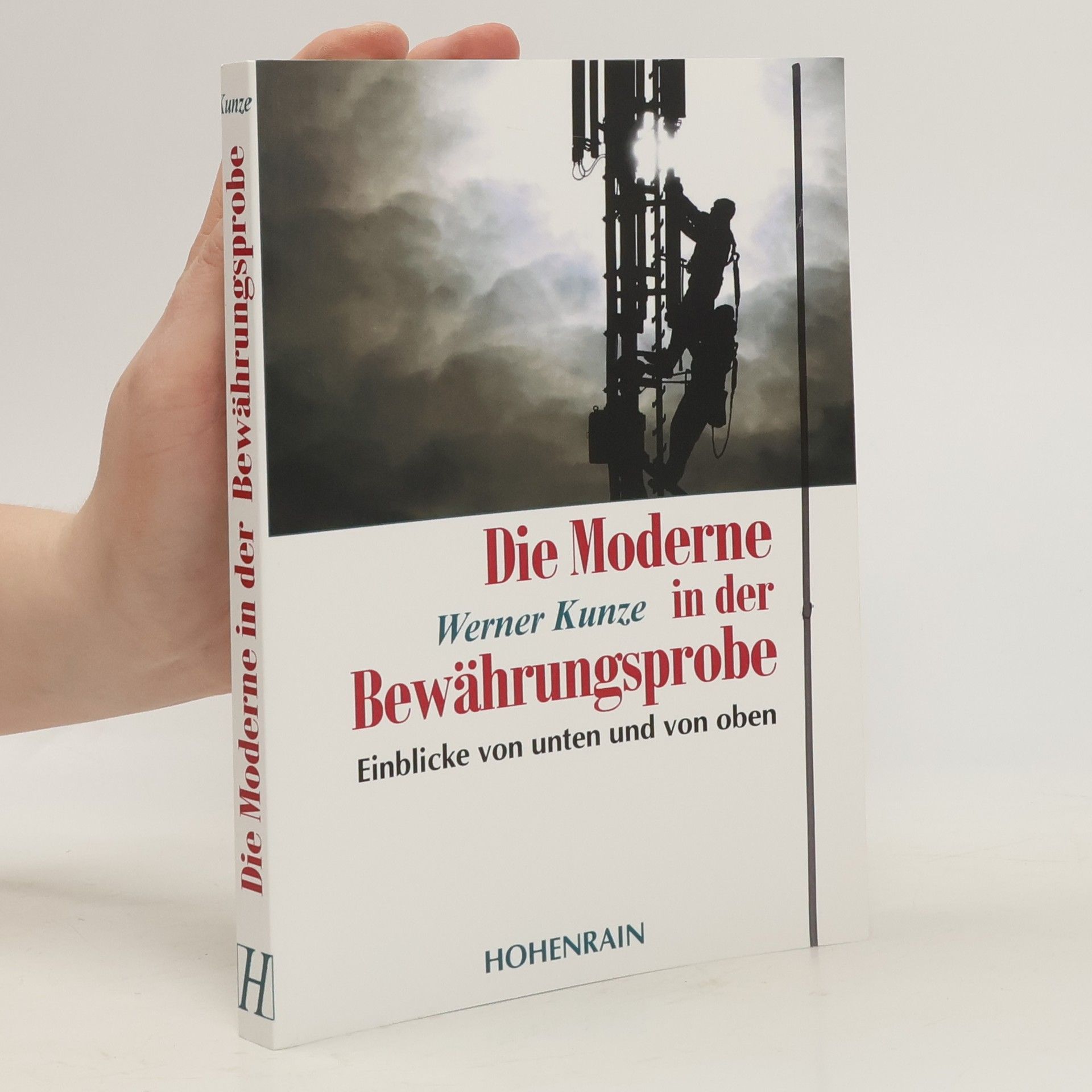 Werner Kunze Die Moderne in der Bewährungsprobe