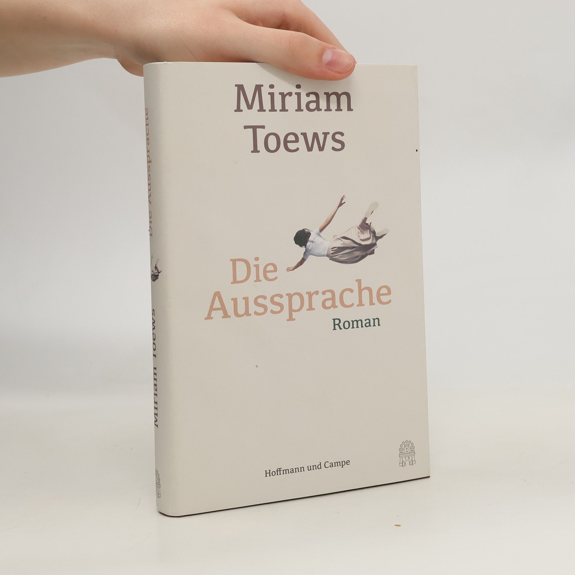 Miriam Toews Die Aussprache