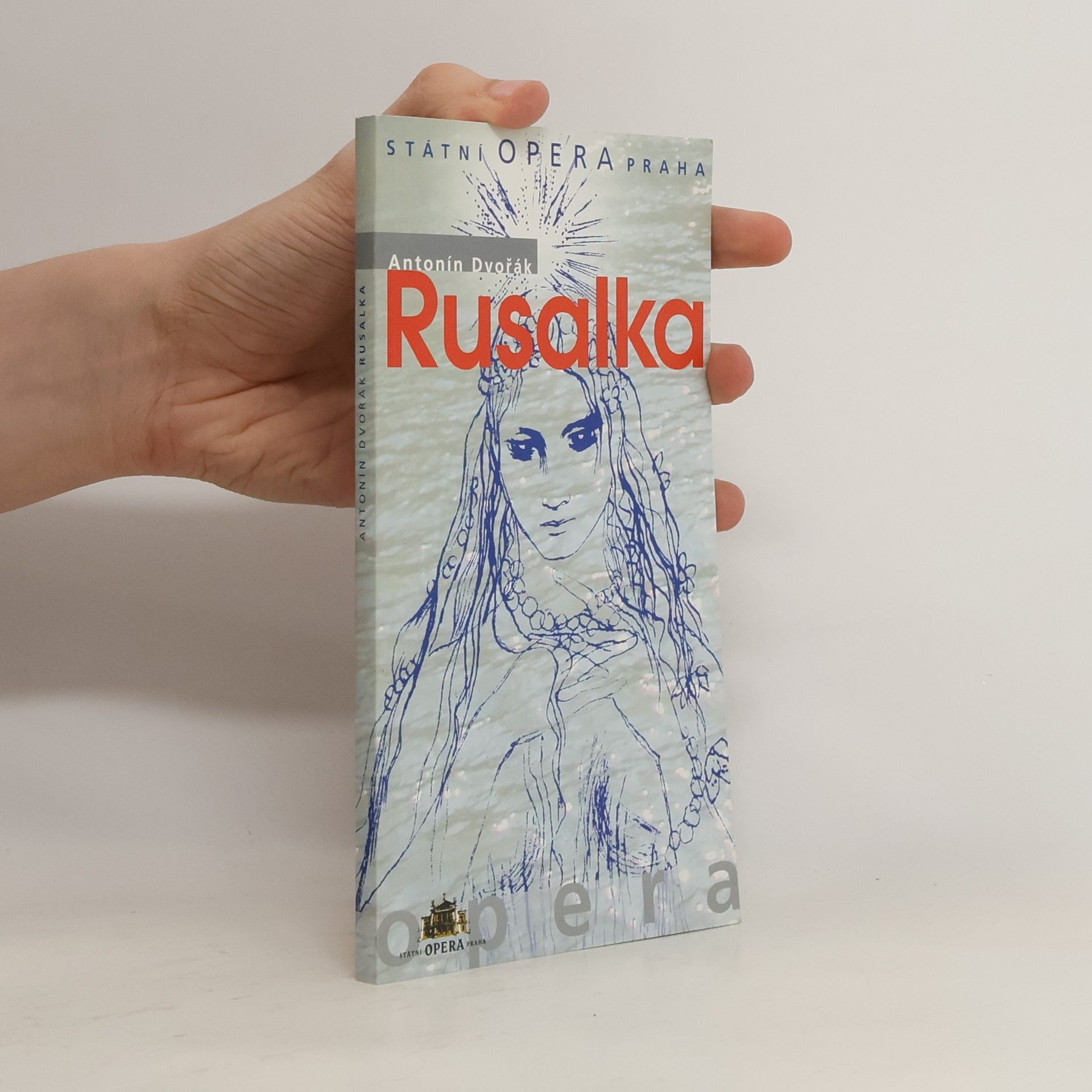 Antonín Dvořák Rusalka