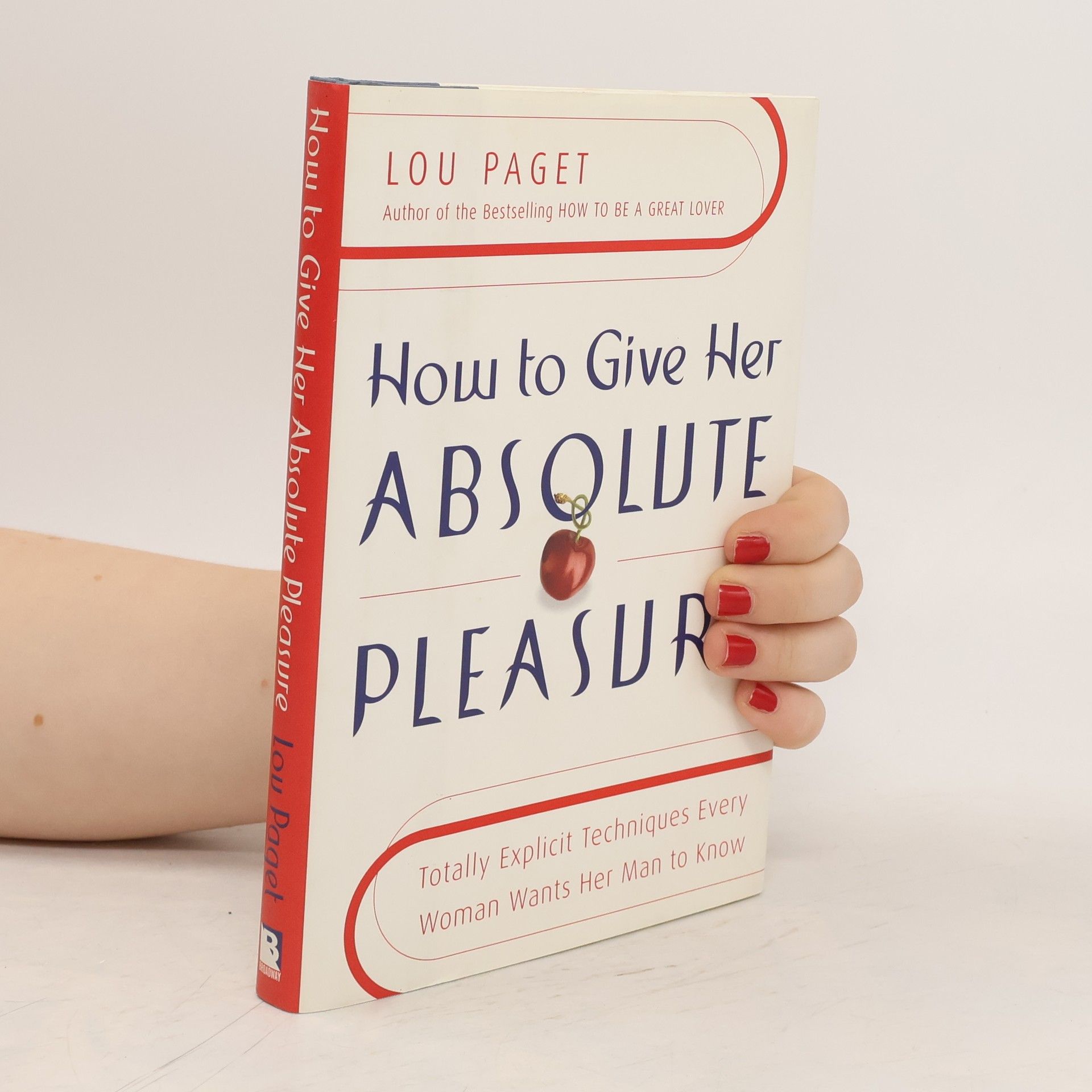 Lou Paget How to Give Her Absolute Pleasure