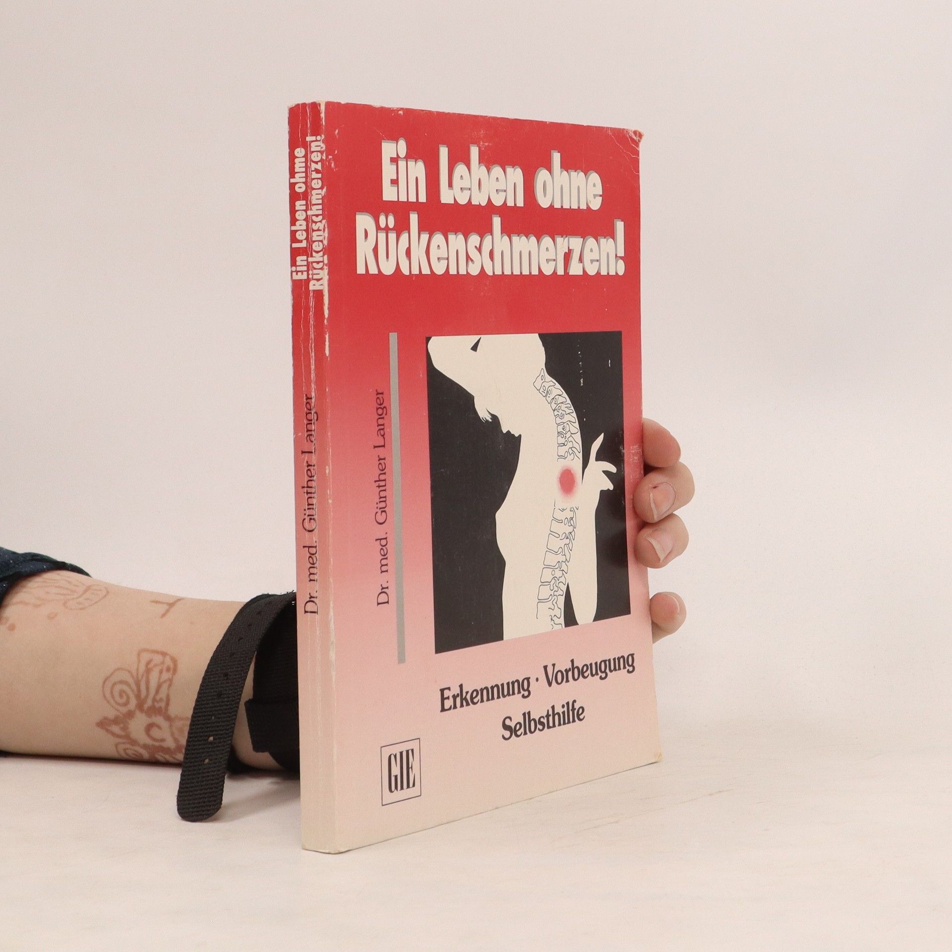 Günther Langer Ein Leben ohne Rückenschmerzen!