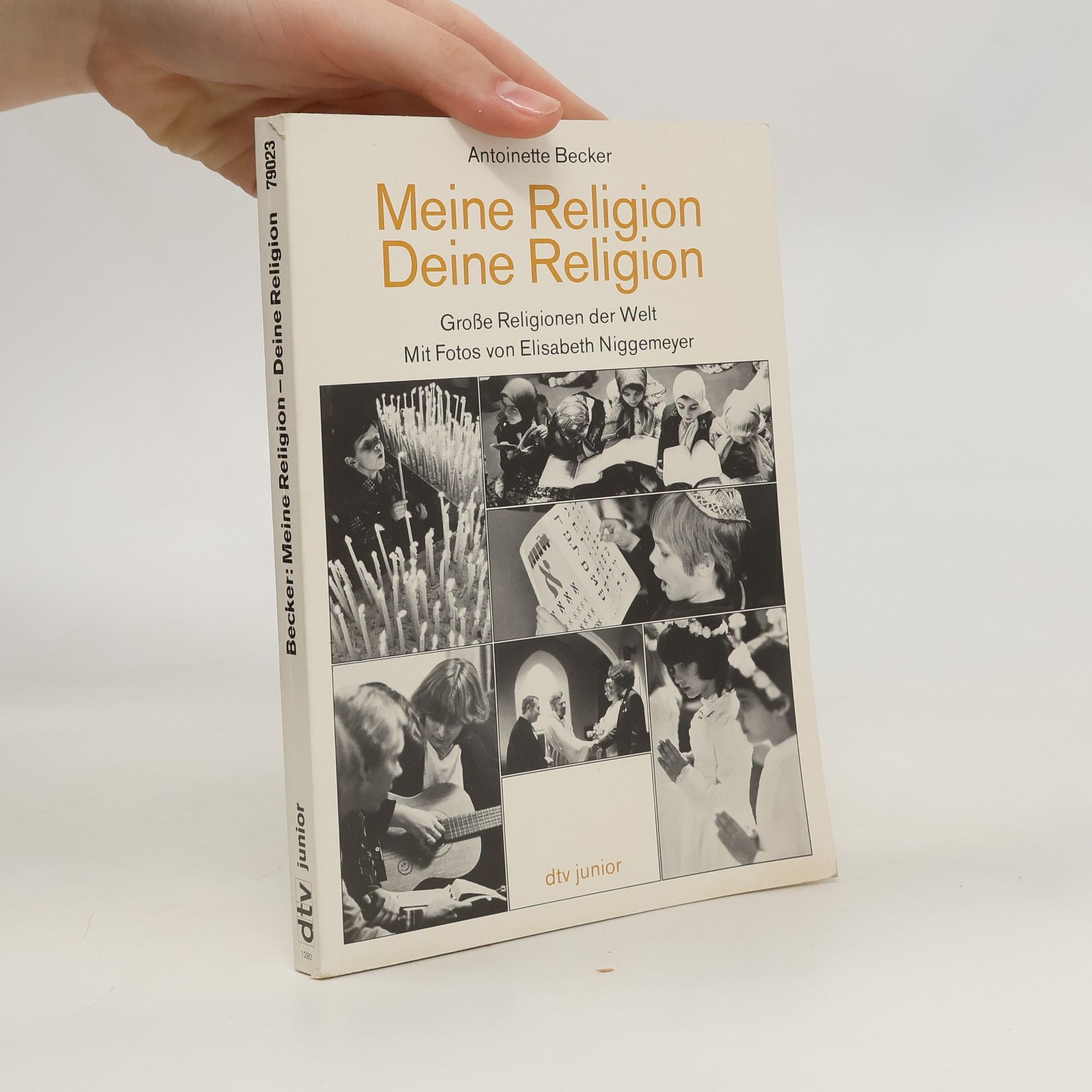 Antoinette Becker Meine Religion, Deine Religion
