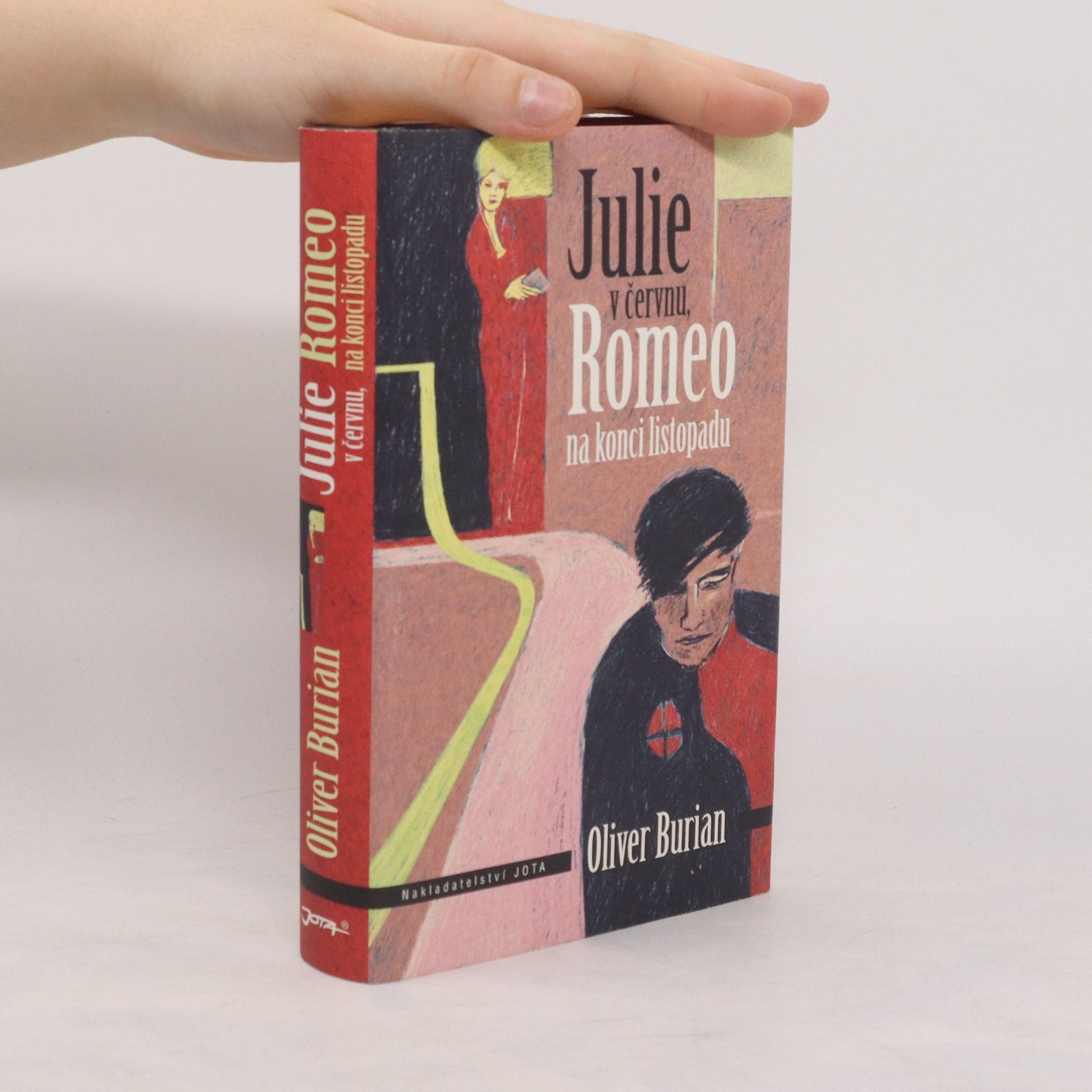 Oliver Burian Julie v červnu, Romeo na konci listopadu