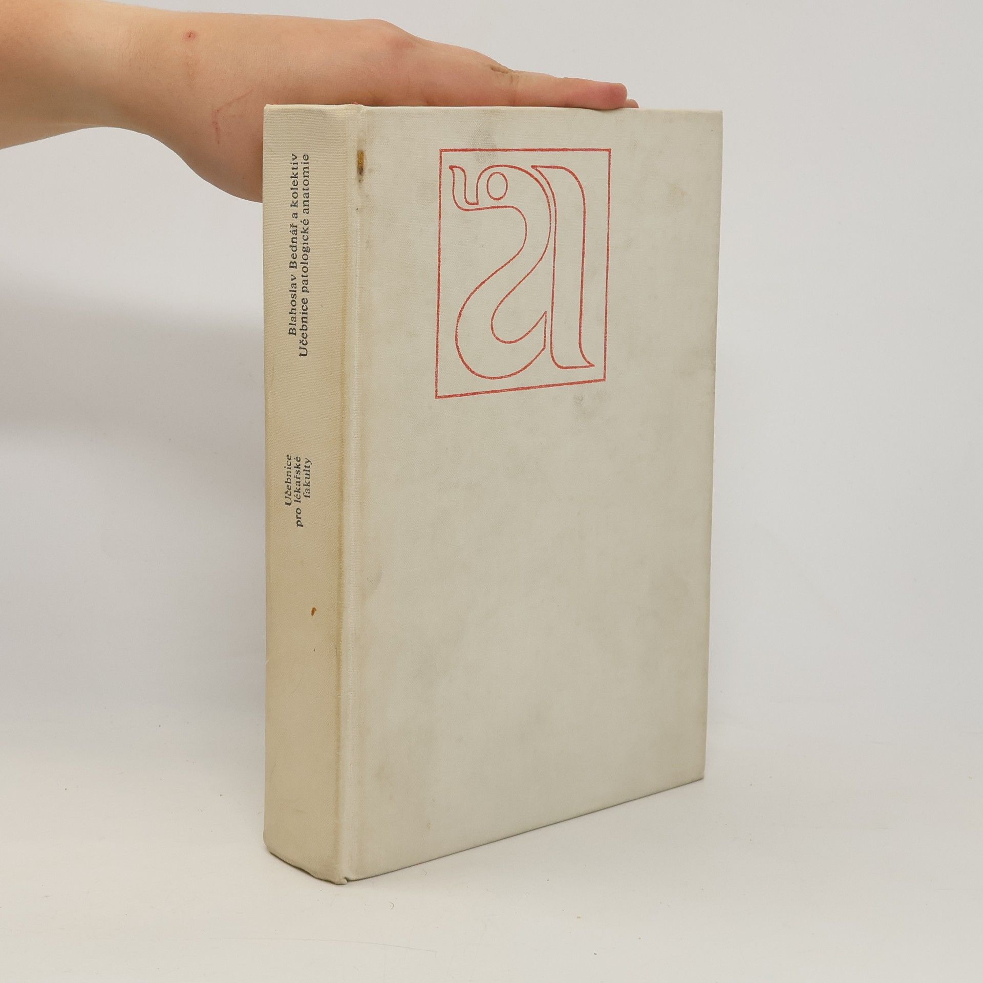 Blahoslav Bednář Učebnice patologické anatomie