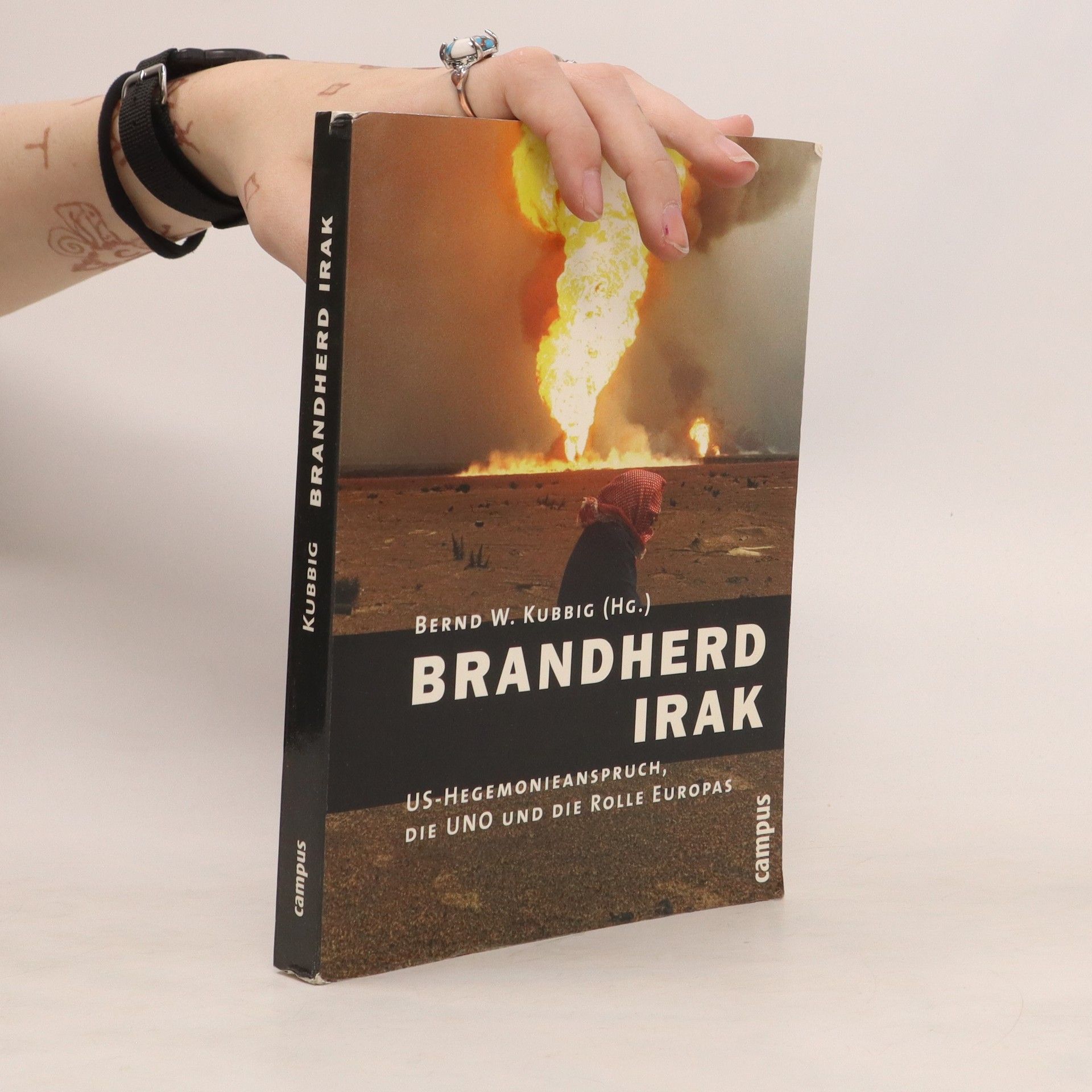 Bernd W. Kubbig Brandherd Irak