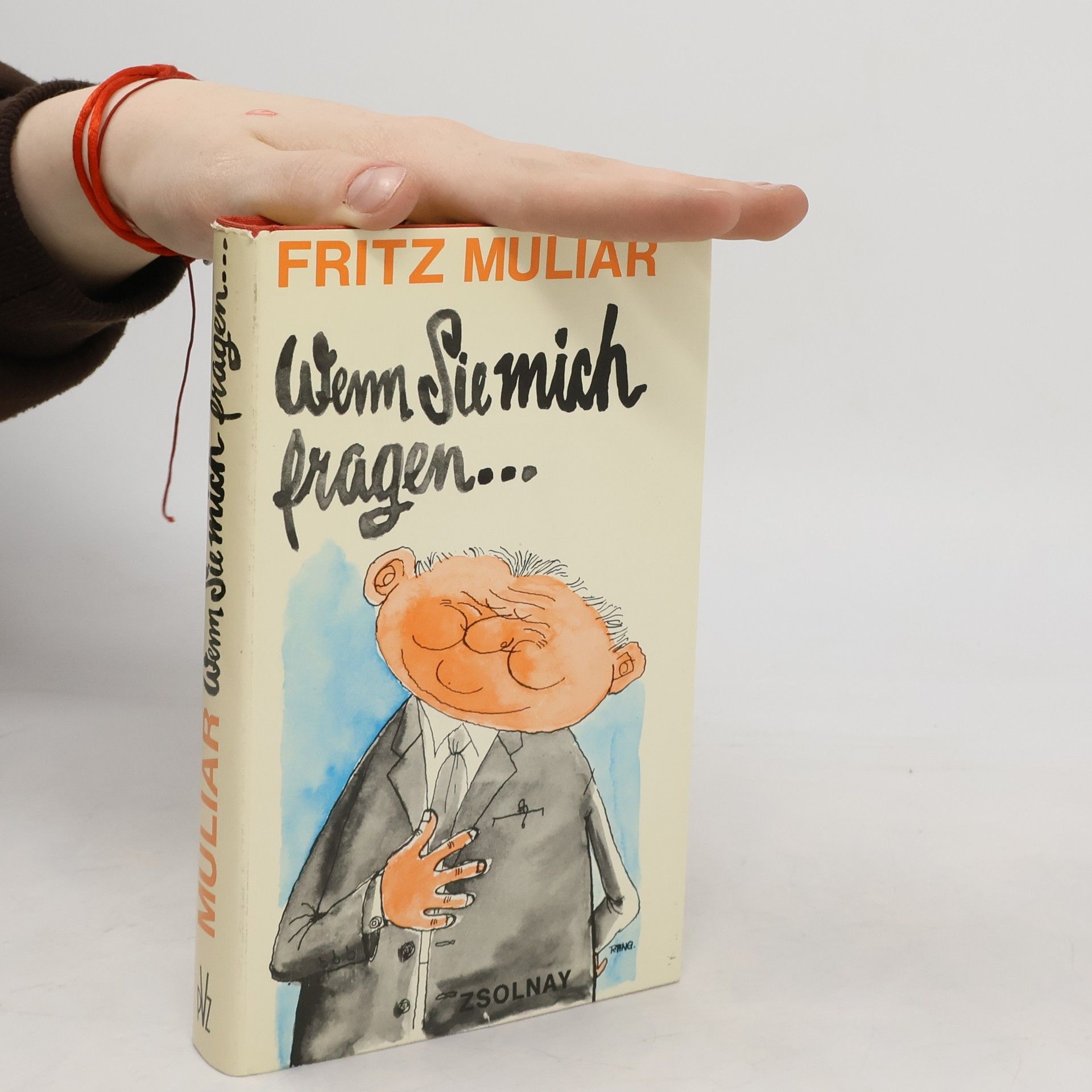 Fritz Muliar Wenn Sie mich fragen