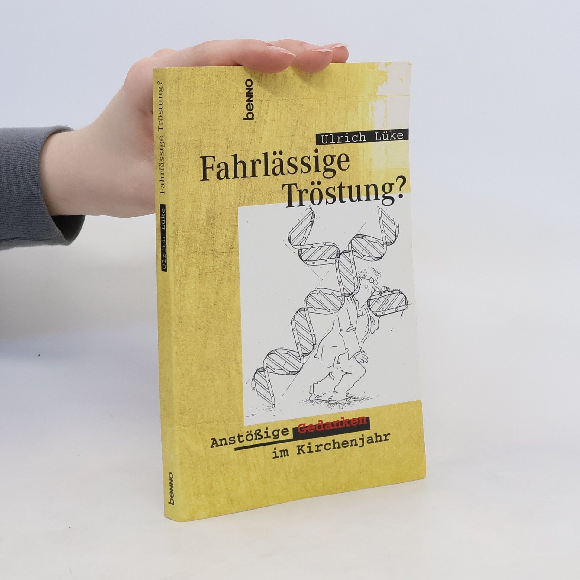 Ulrich Lüke Fahrlässige Tröstung?