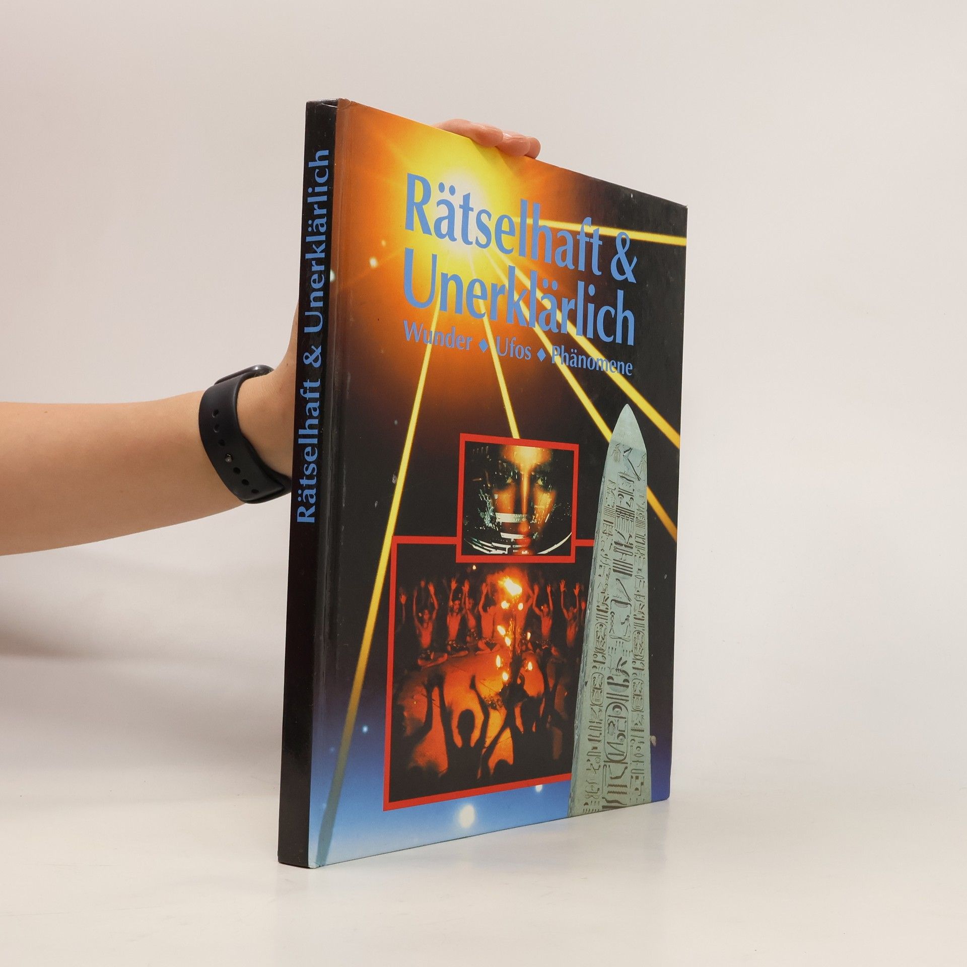 Autorenkollektiv Rätselhaft & Unerklärlich