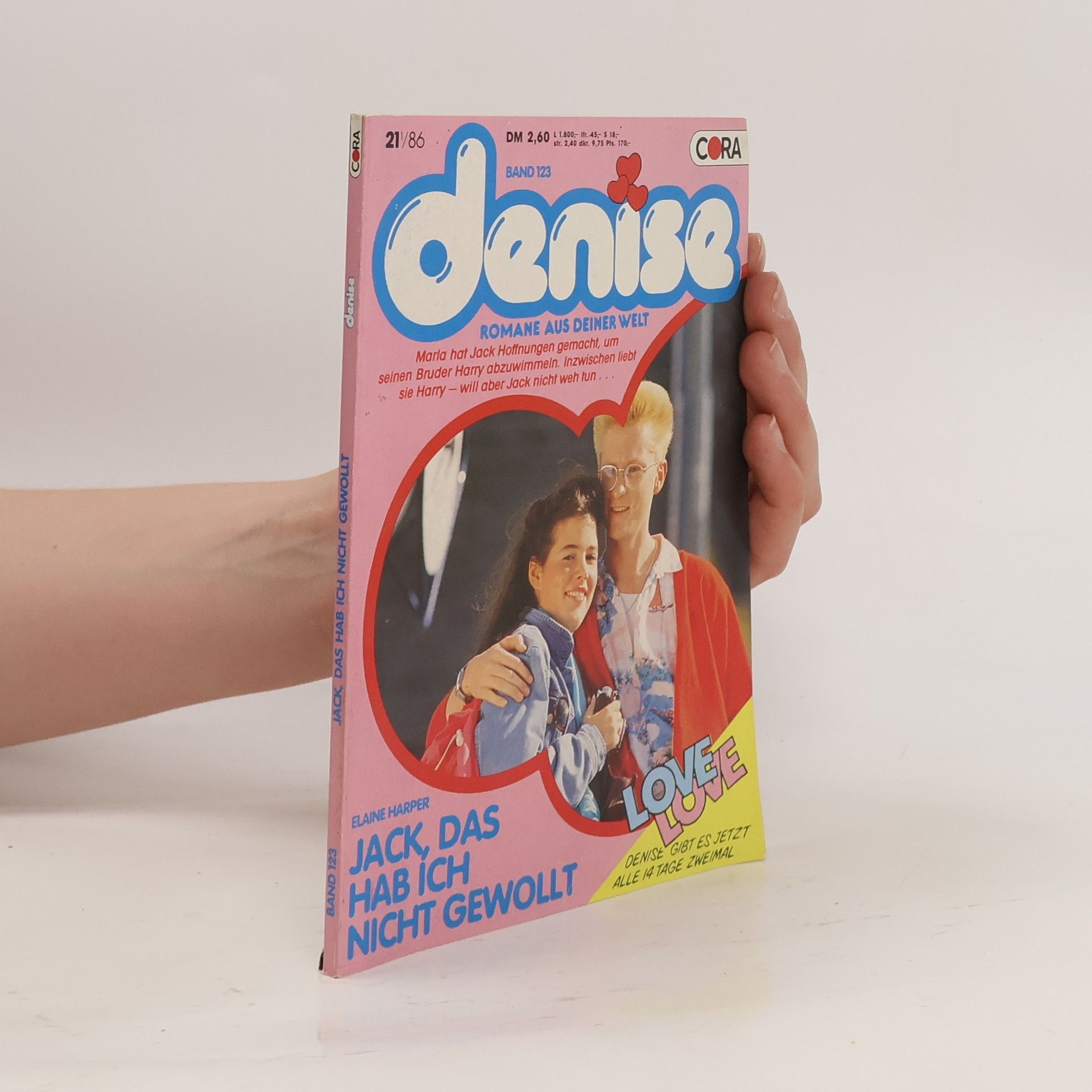Elaine Harper Denise 21/86. Band 123: Jack, Das hab Ich nicht Gewollt