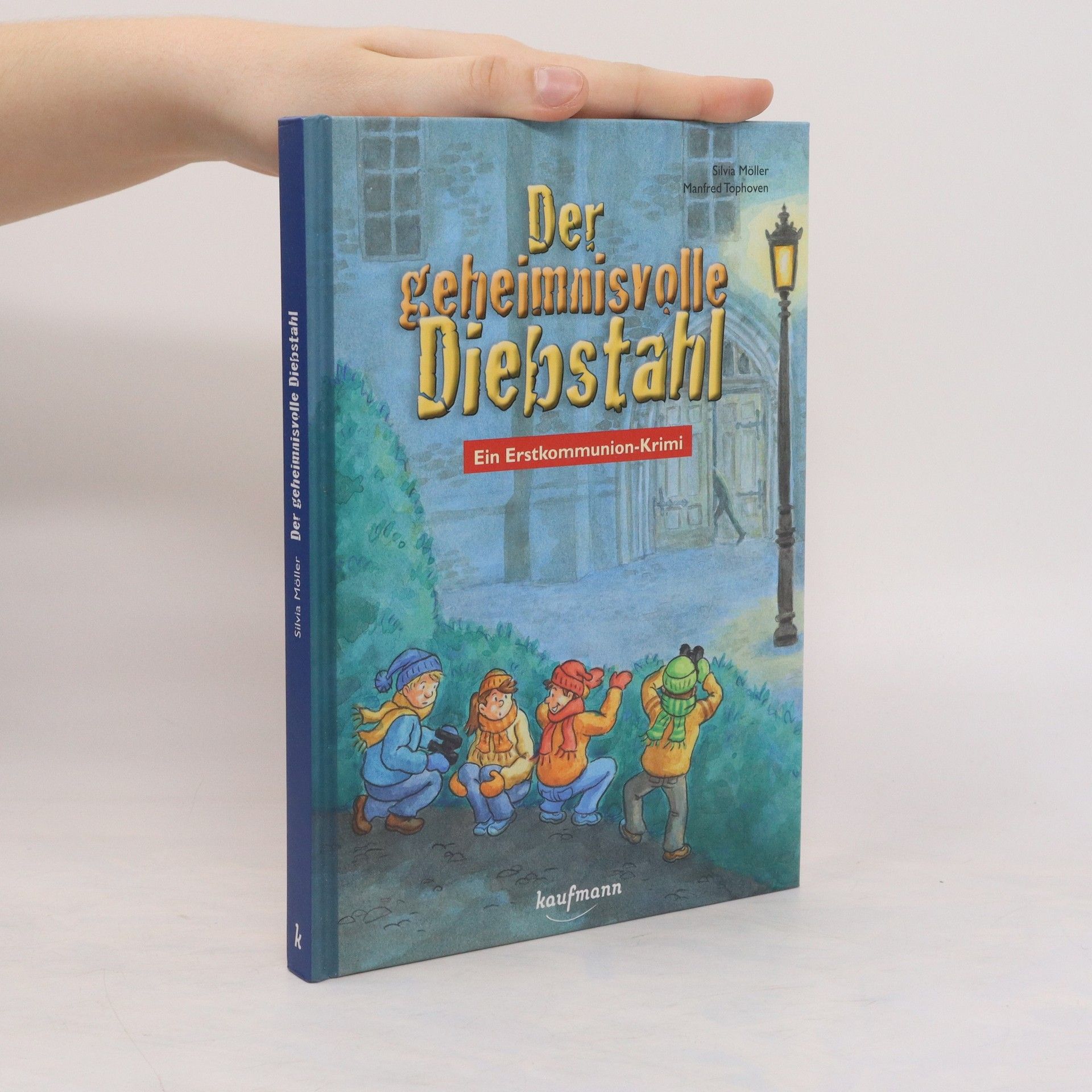 Silvia Möller Der geheimnisvolle Diebstahl