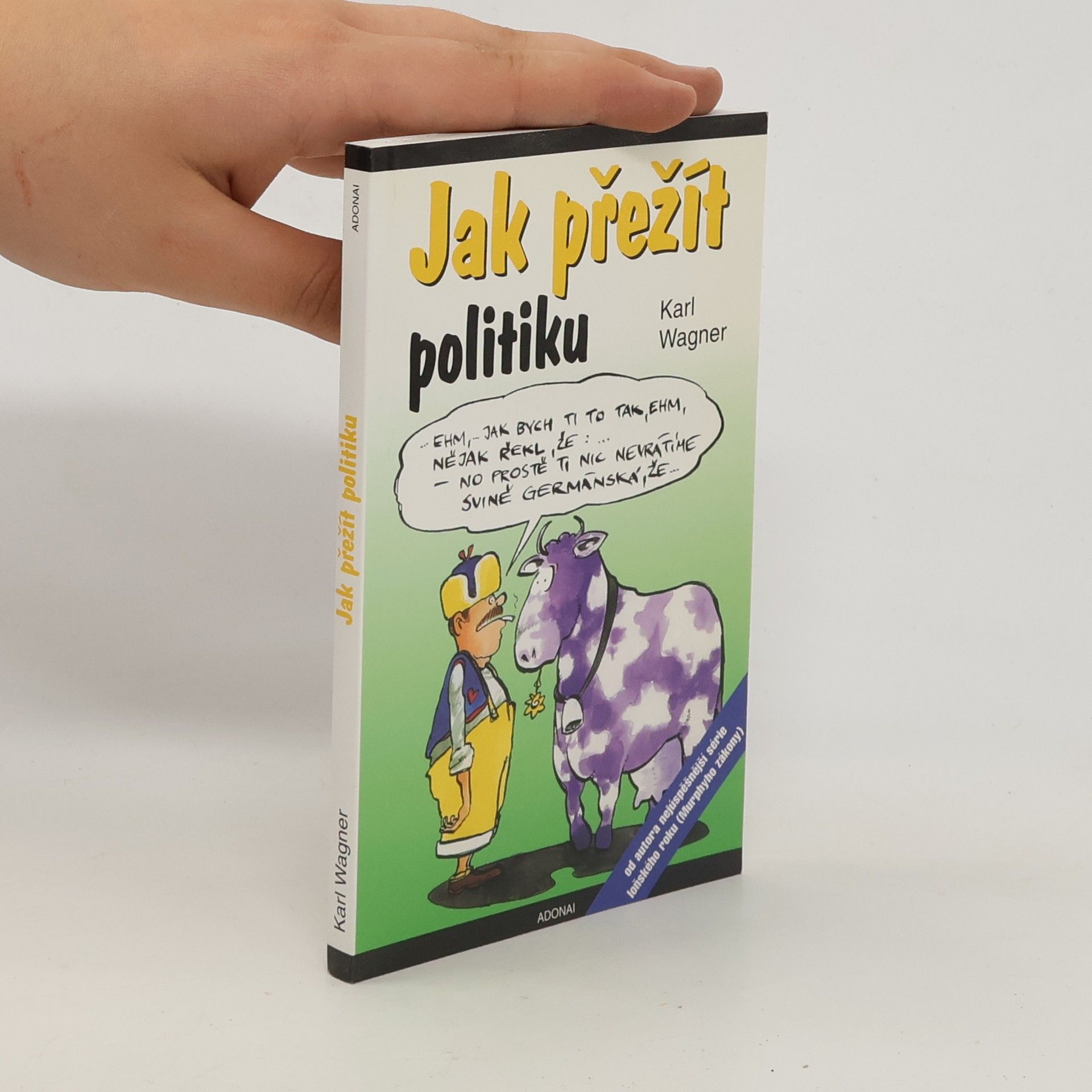 Peter M. Jolin Jak přežít politiku