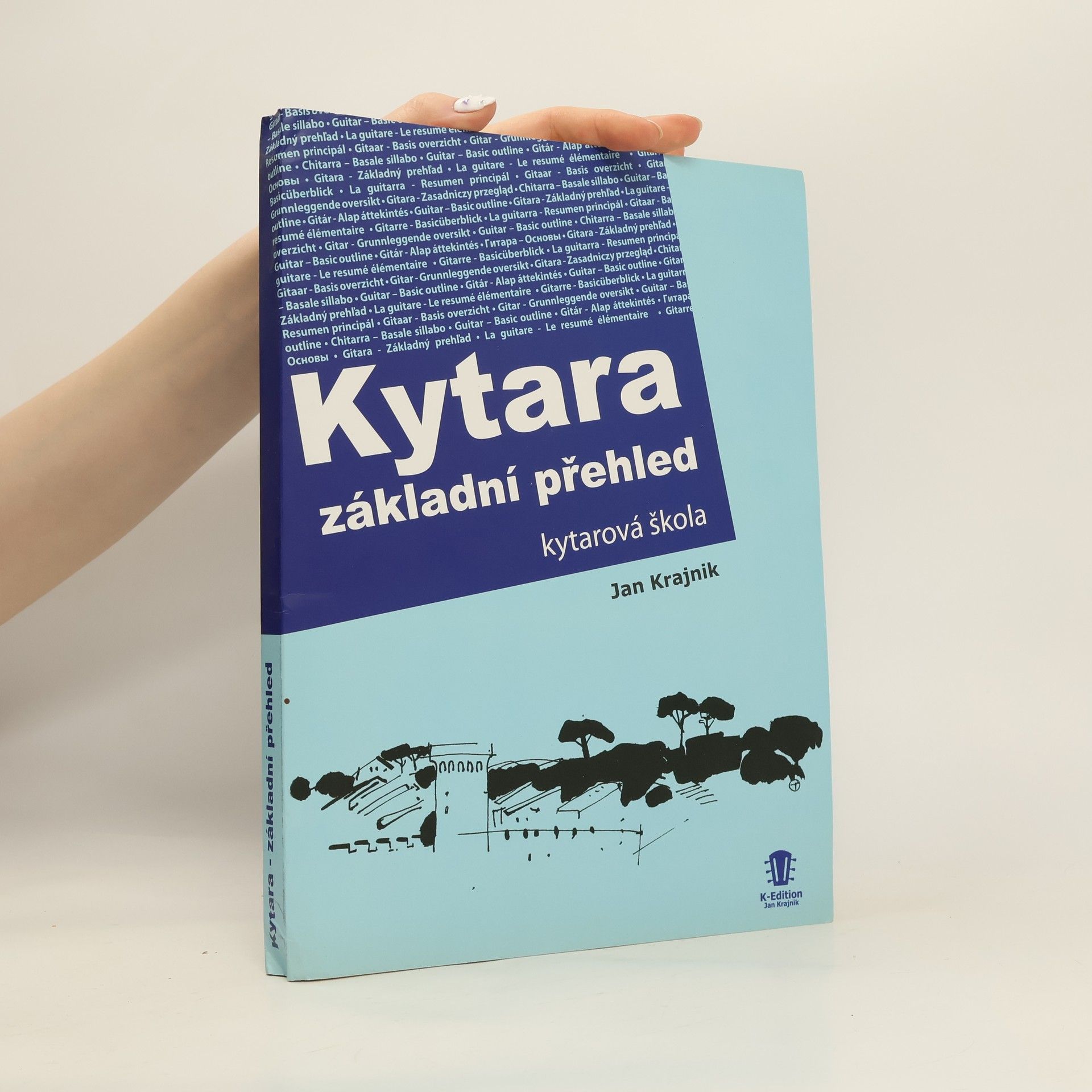 Jan Kajnik Kytara. Základní přehled