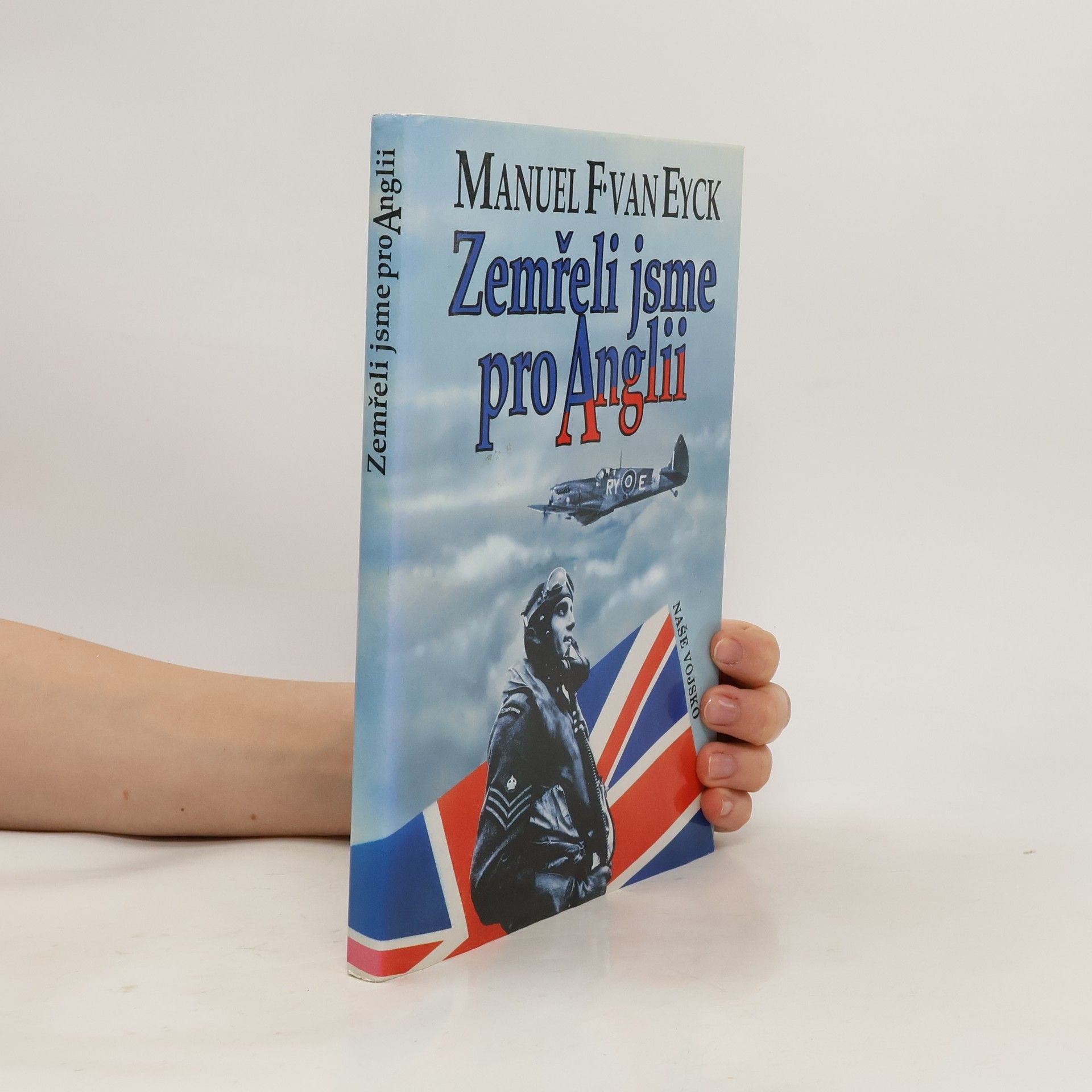 František Fajtl Zemřeli jsme pro Anglii