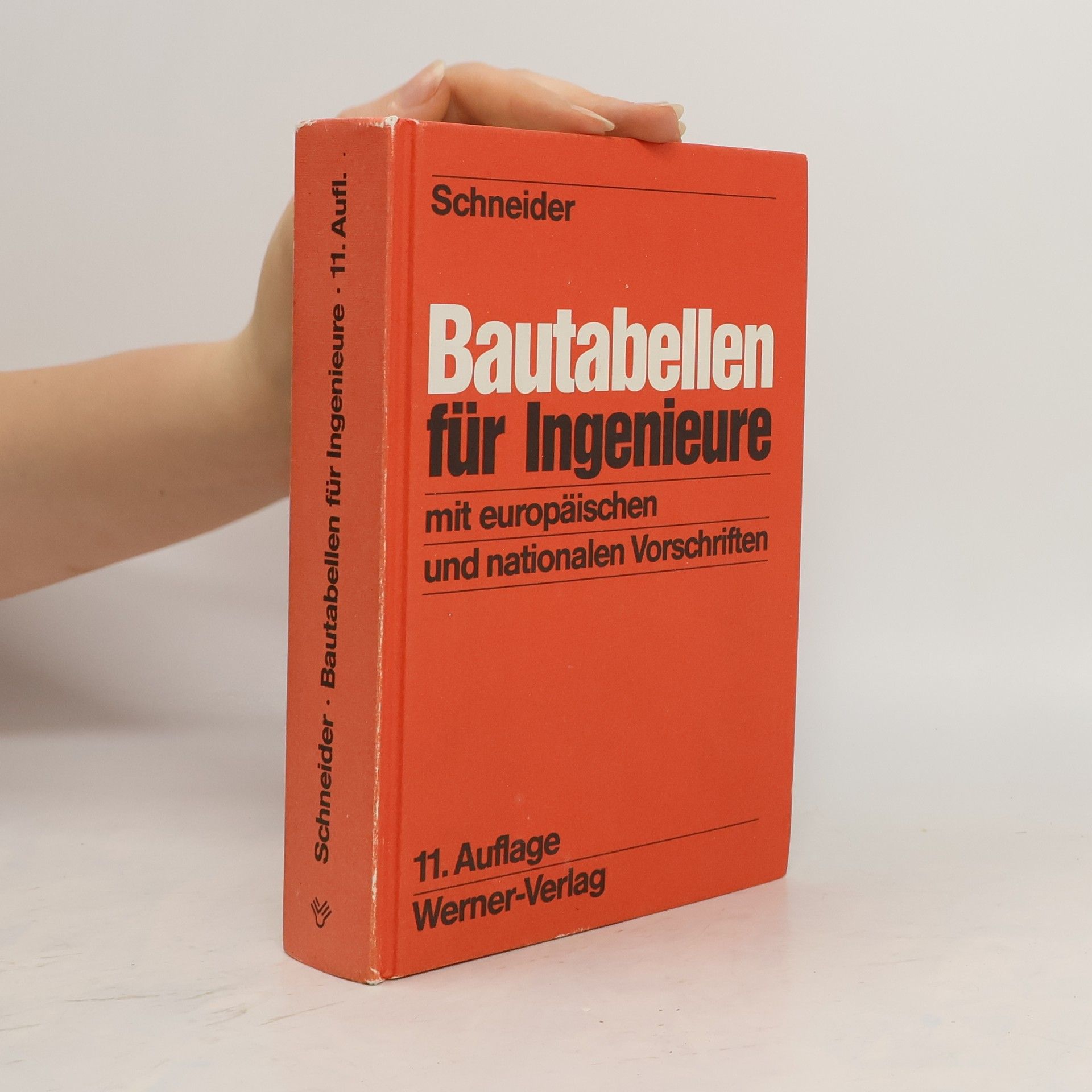 Jürgen Schneider Bautabellen für Ingenieure