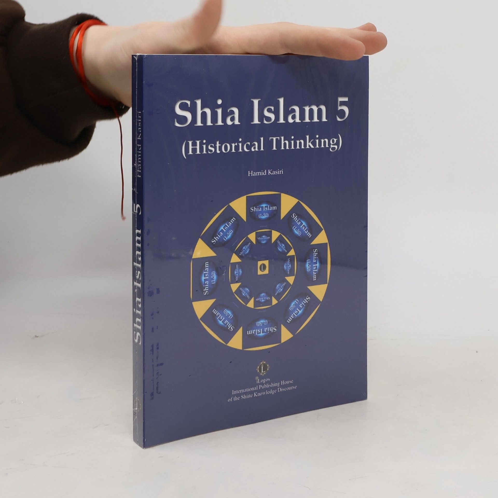 Shia Islam 5. Historical Thinking