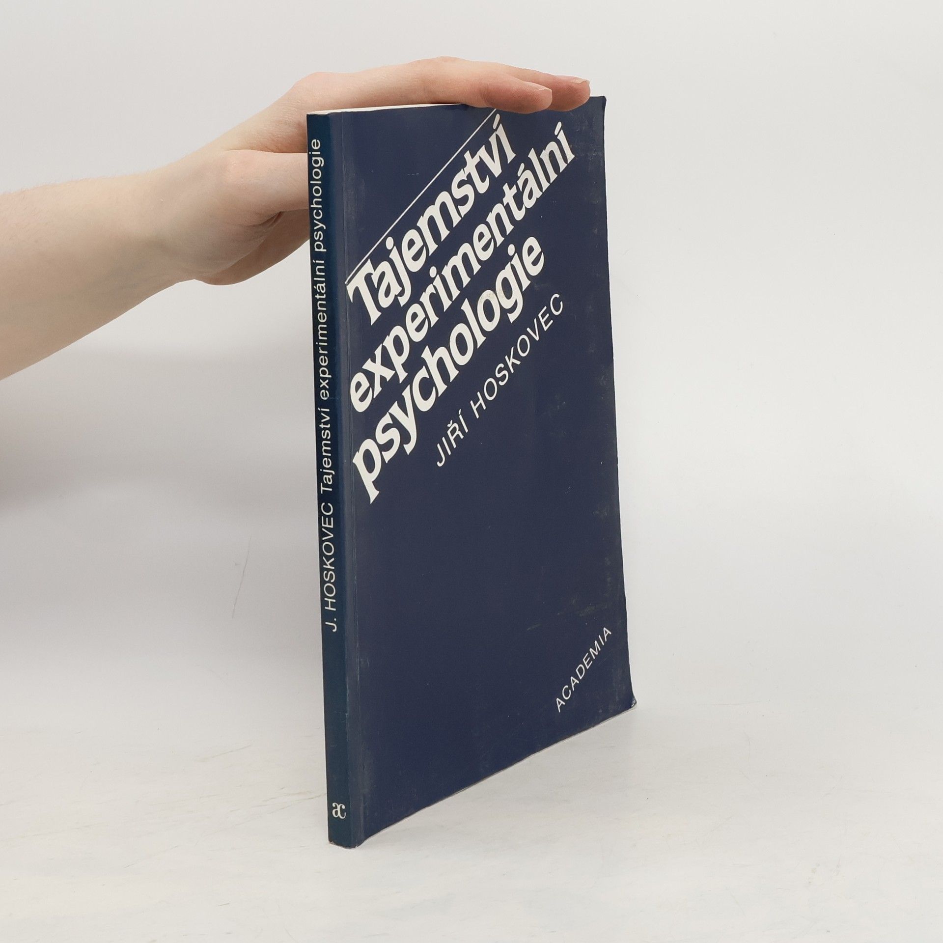 Jiří Hoskovec Tajemství experimentální psychologie