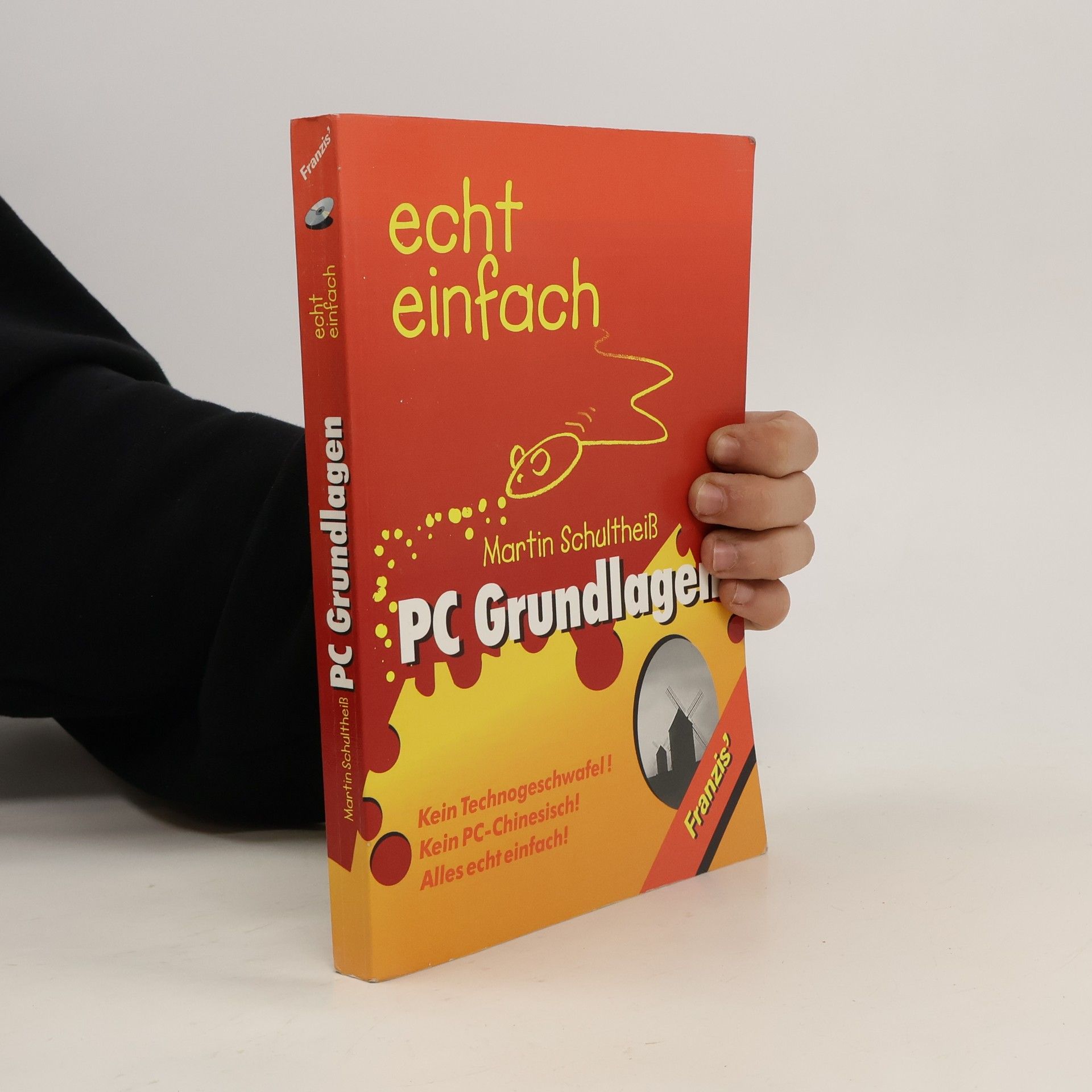 Autorenkollektiv Echt einfach - PC-Grundlagen