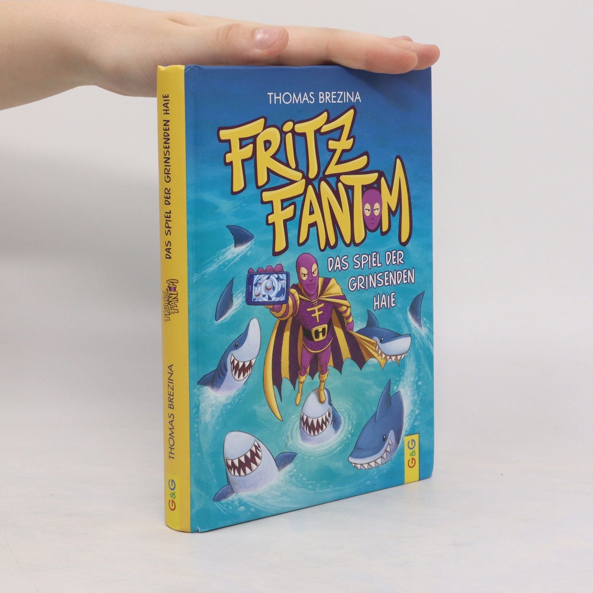 Thomas C. Brezina Fritz Fantom. Das Spiel der grinsenden Haie