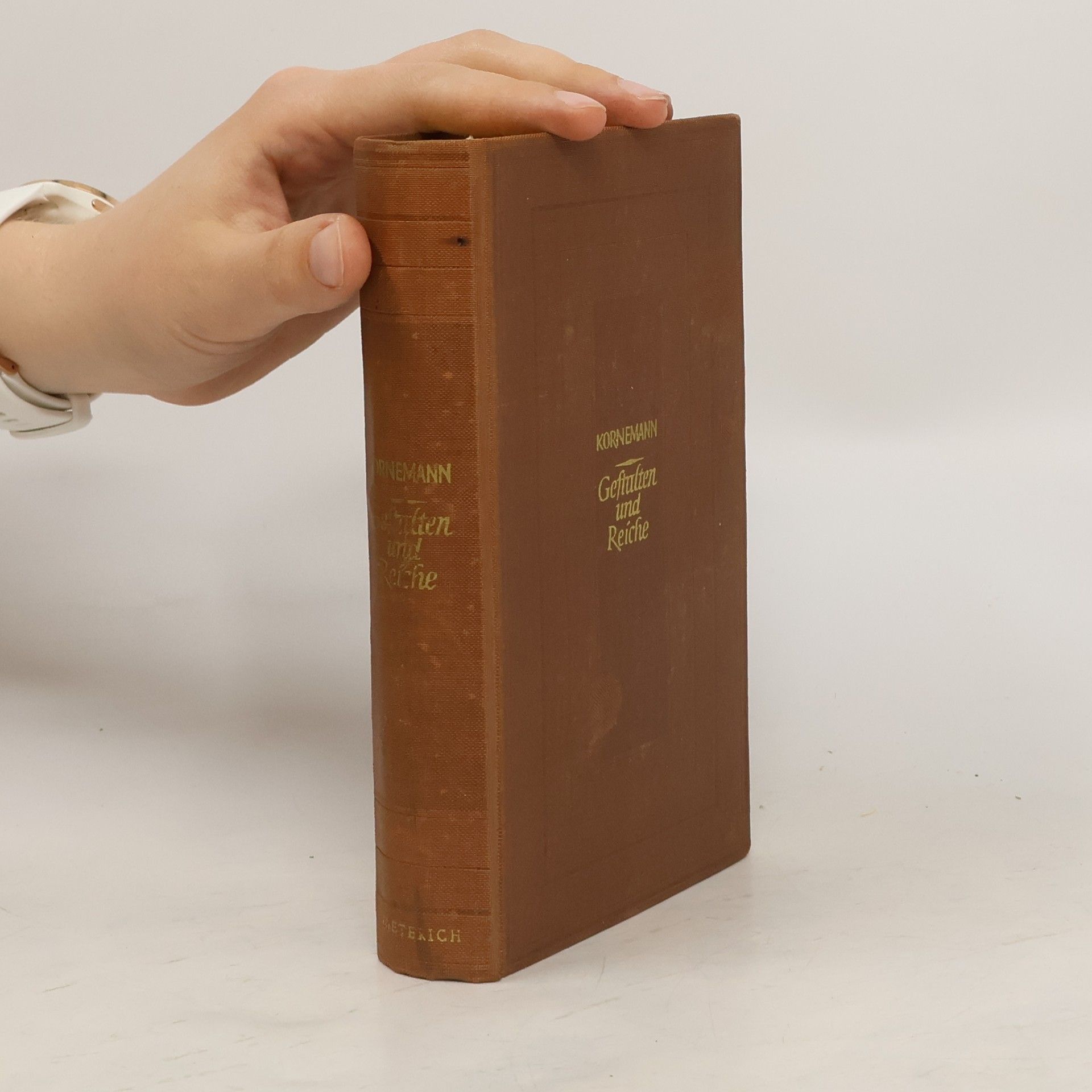 Ernst Kornemann Gestalten und Reiche