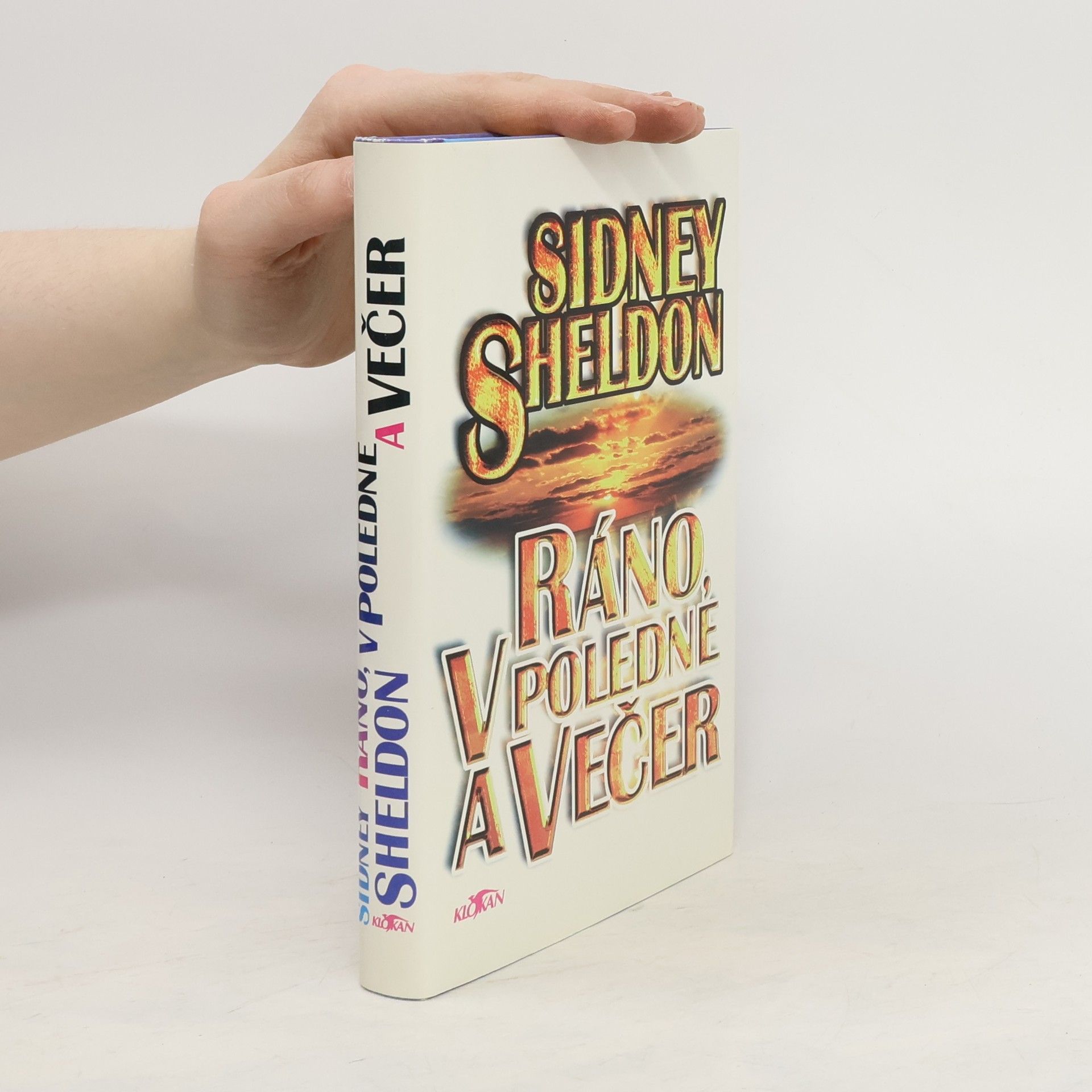 Sidney Sheldon Ráno, v poledne a večer