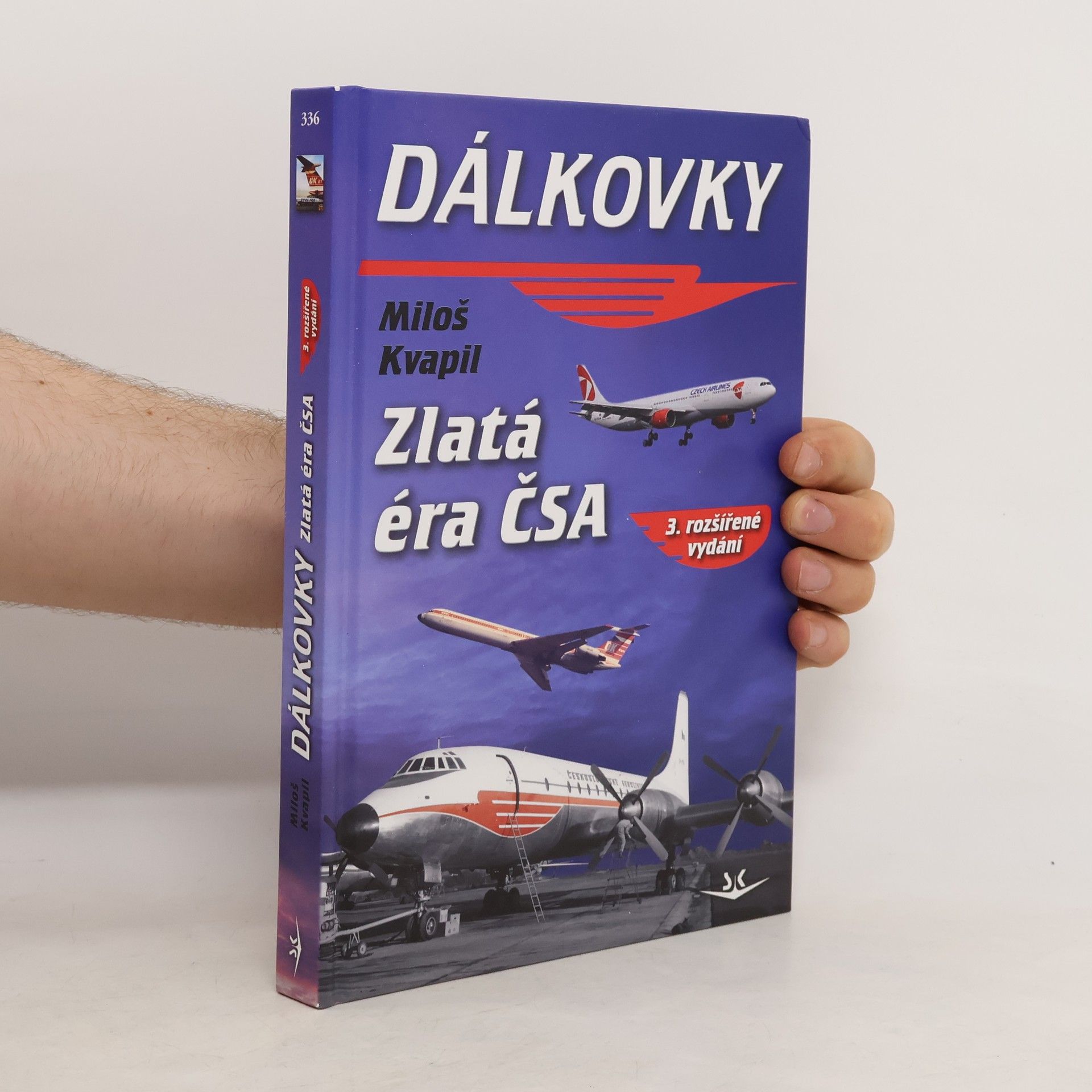 Miloš Kvapil Dálkovky - Zlatá éra ČSA