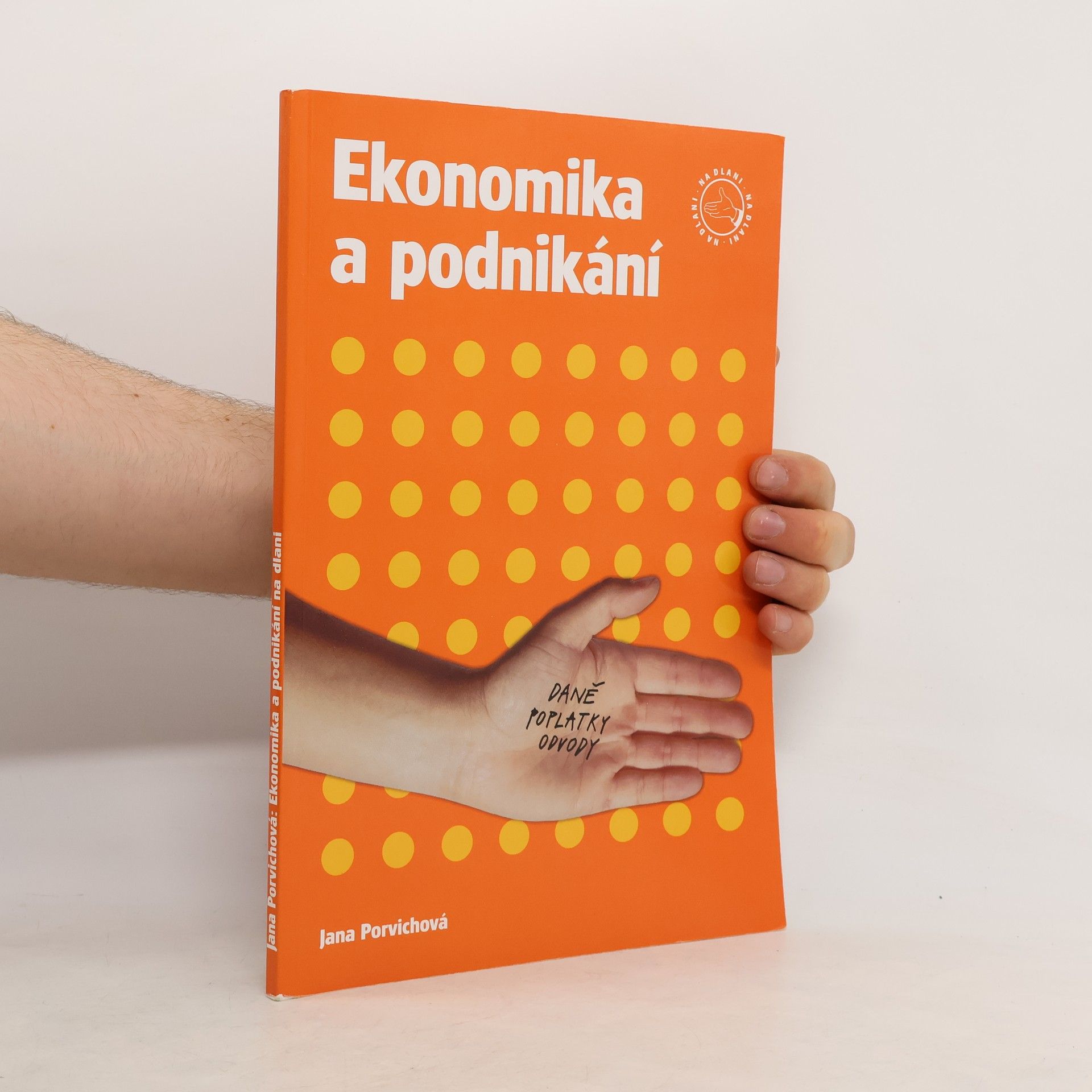 Jana Porvichová Ekonomika a podnikání