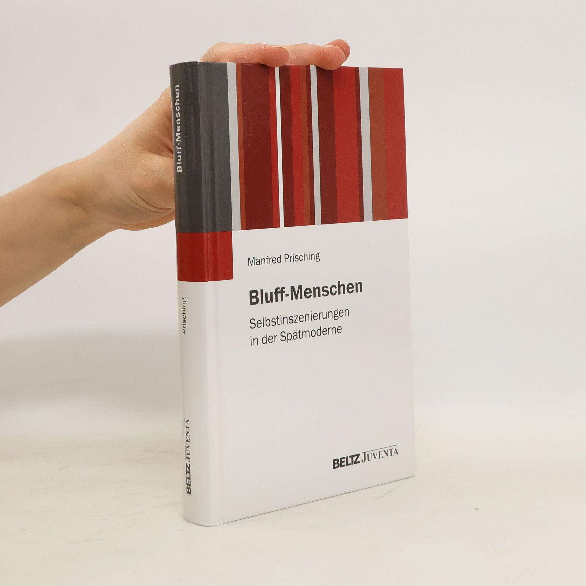 Manfred Prisching Bluff-Menschen