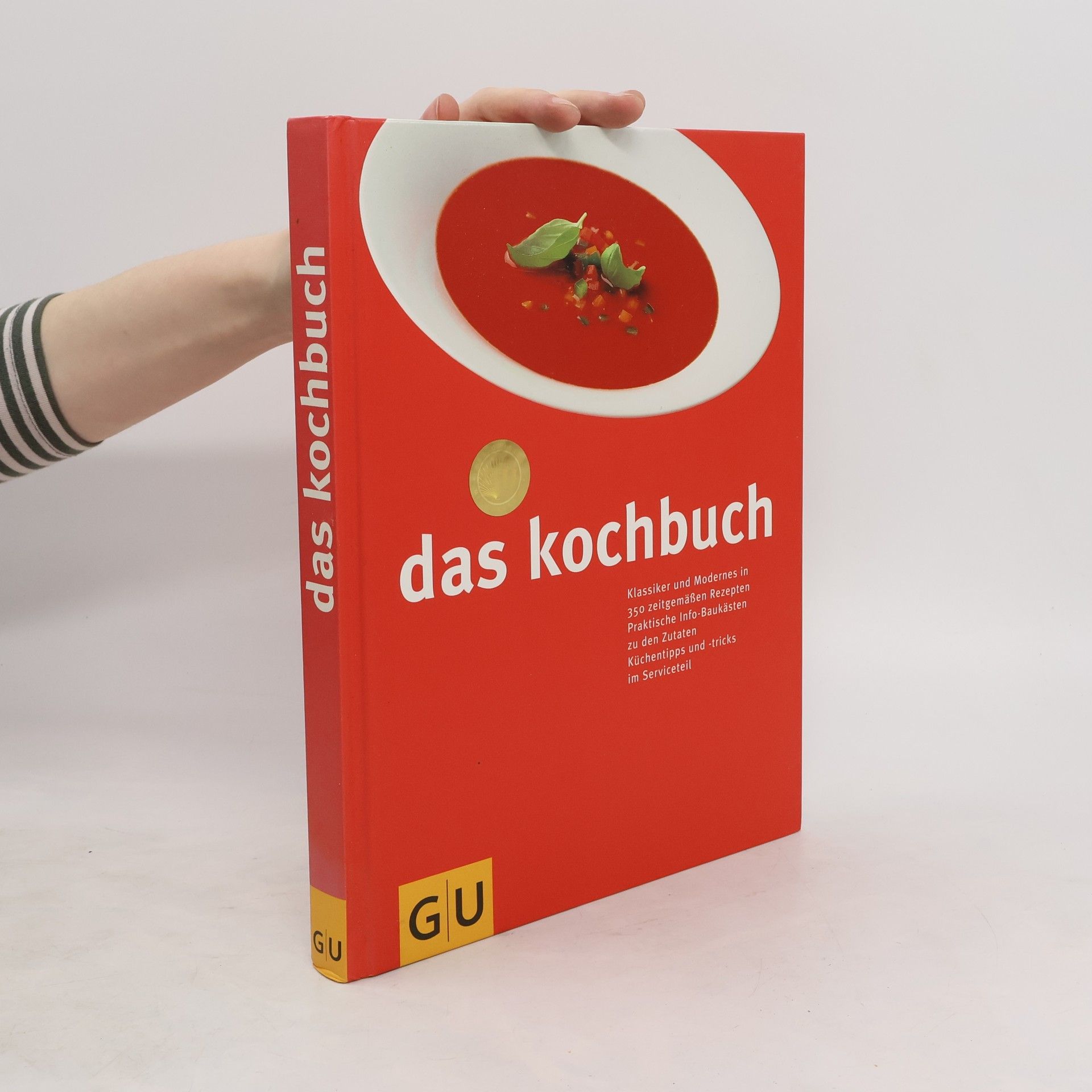 Collective Das Kochbuch : Rezepte von heute - Klassiker von morgen