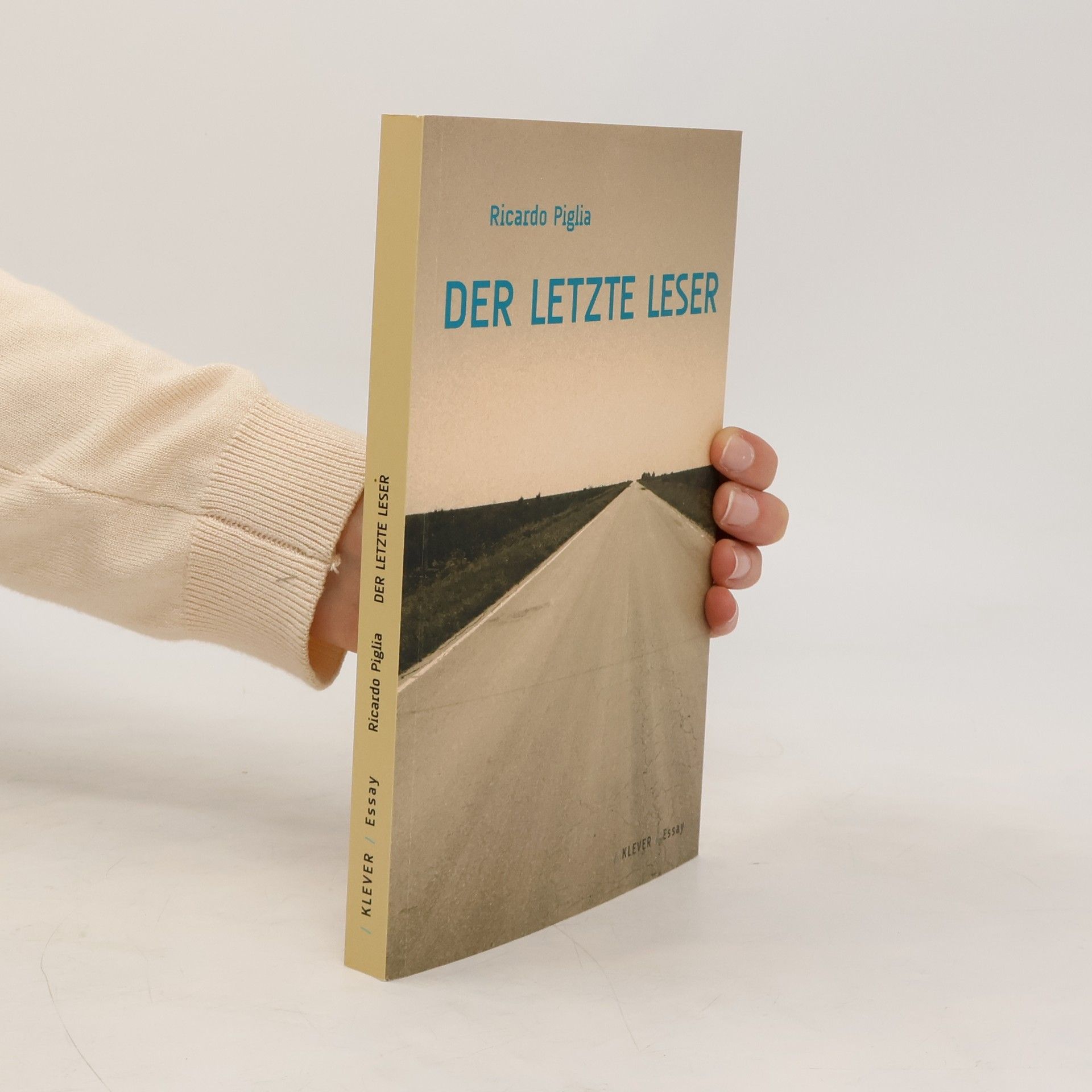 Ricardo Piglia Der letzte Leser