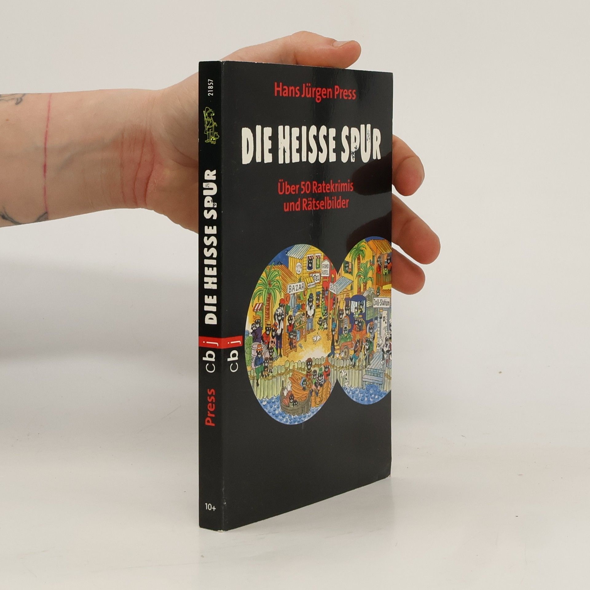 Hans Jürgen Press Die heiße Spur