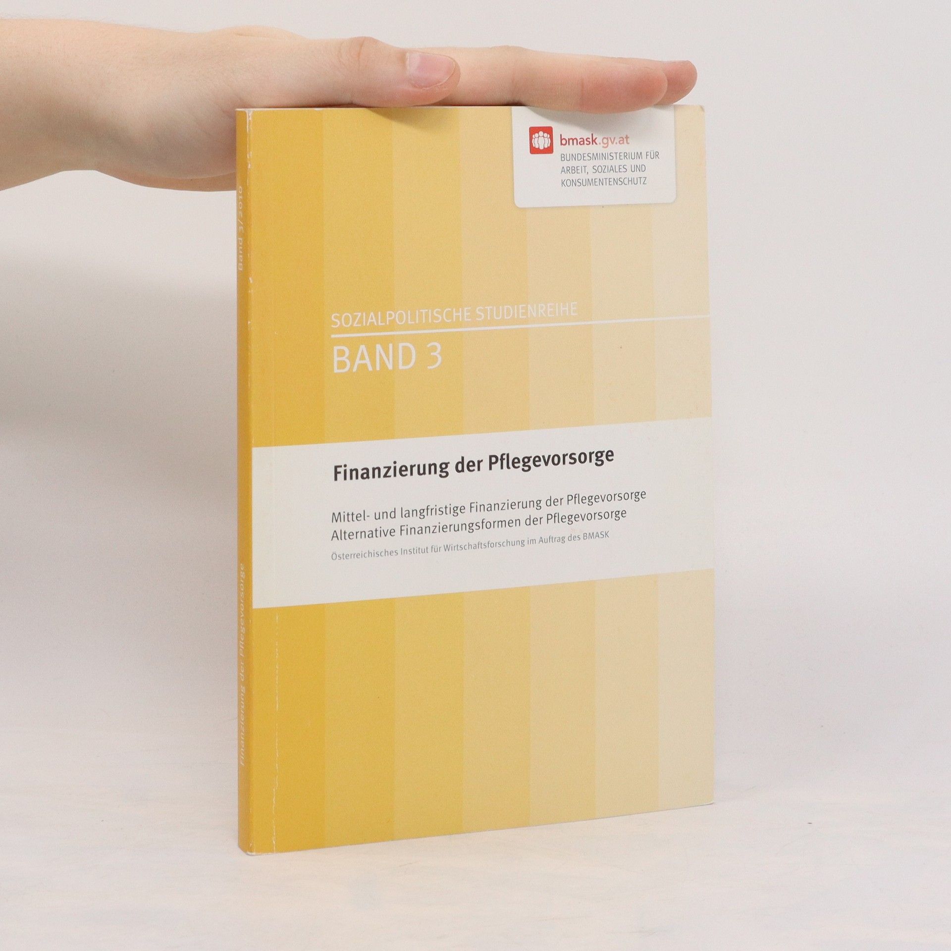 Ulrike Famira-Mühlberger Finanzierung der Pflegevorsorge