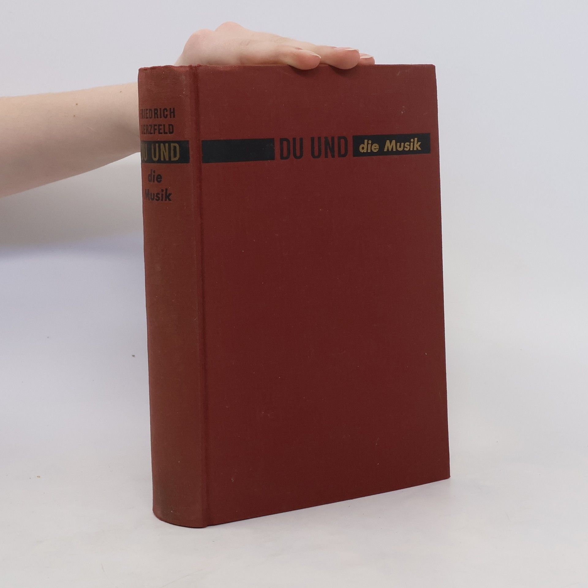 Friedrich Herzfeld Du und die Musik