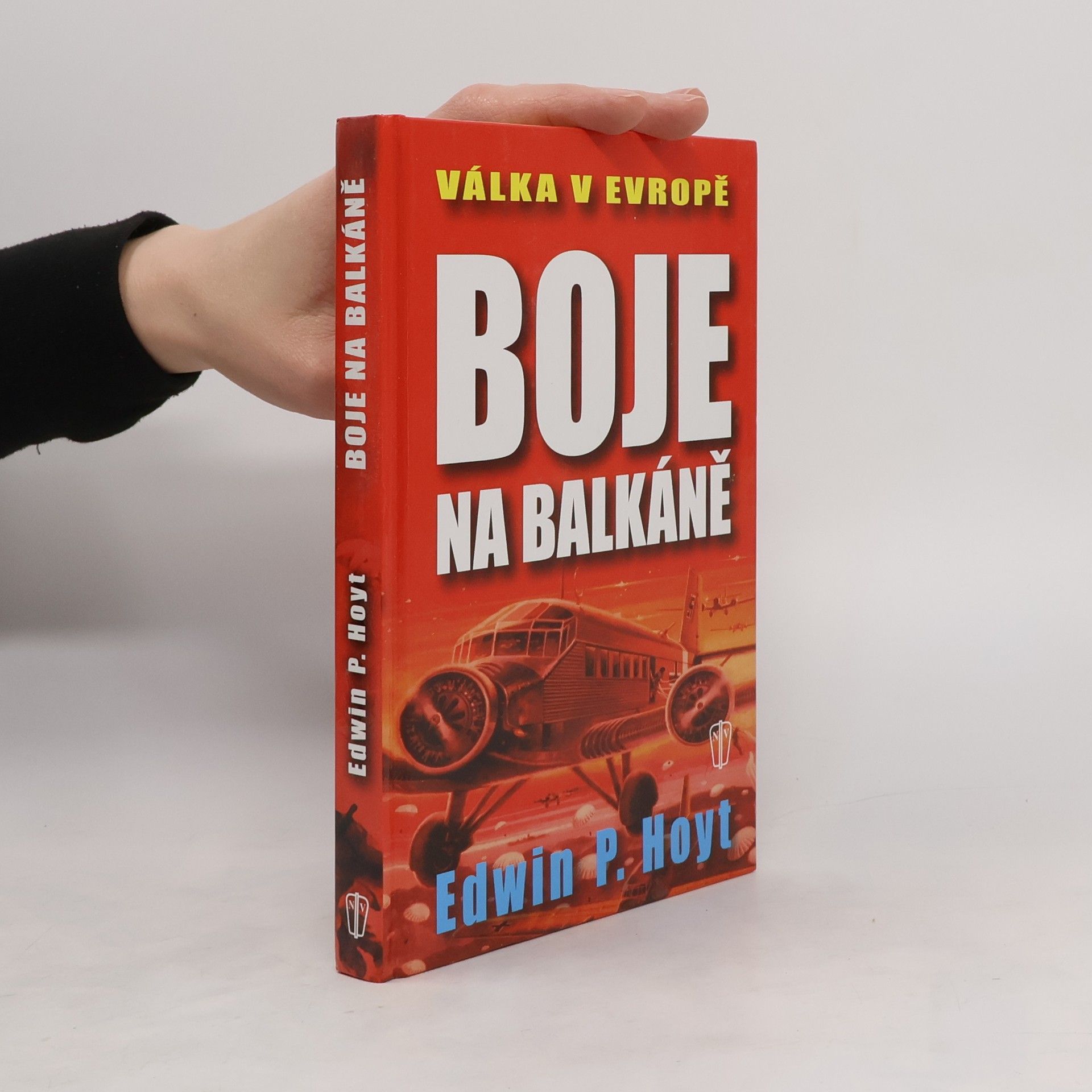 Edwin Palmer Hoyt Válka v Evropě. Boje na Balkáně