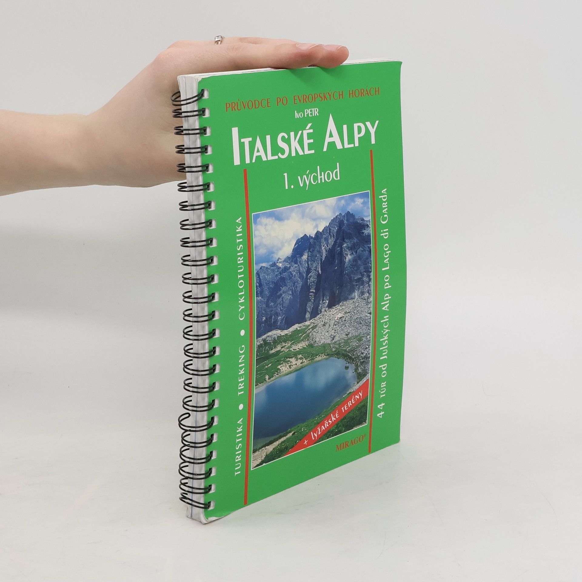 Ivo Petr Italské Alpy:  I. východ