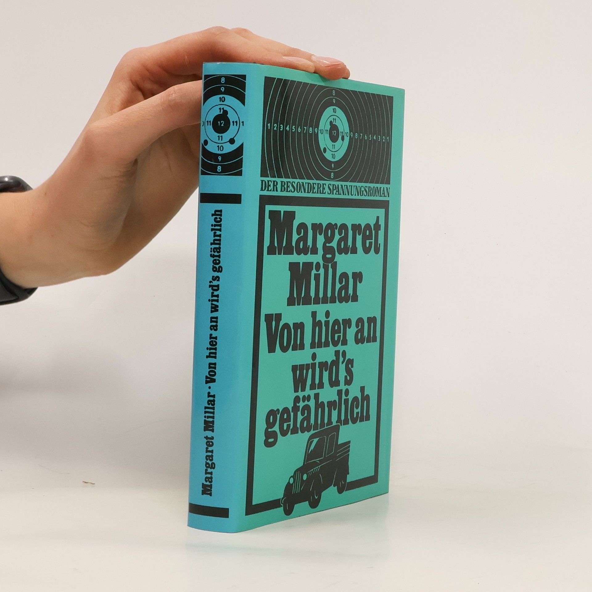 Margaret Millar Von hier an wird's gefährlich