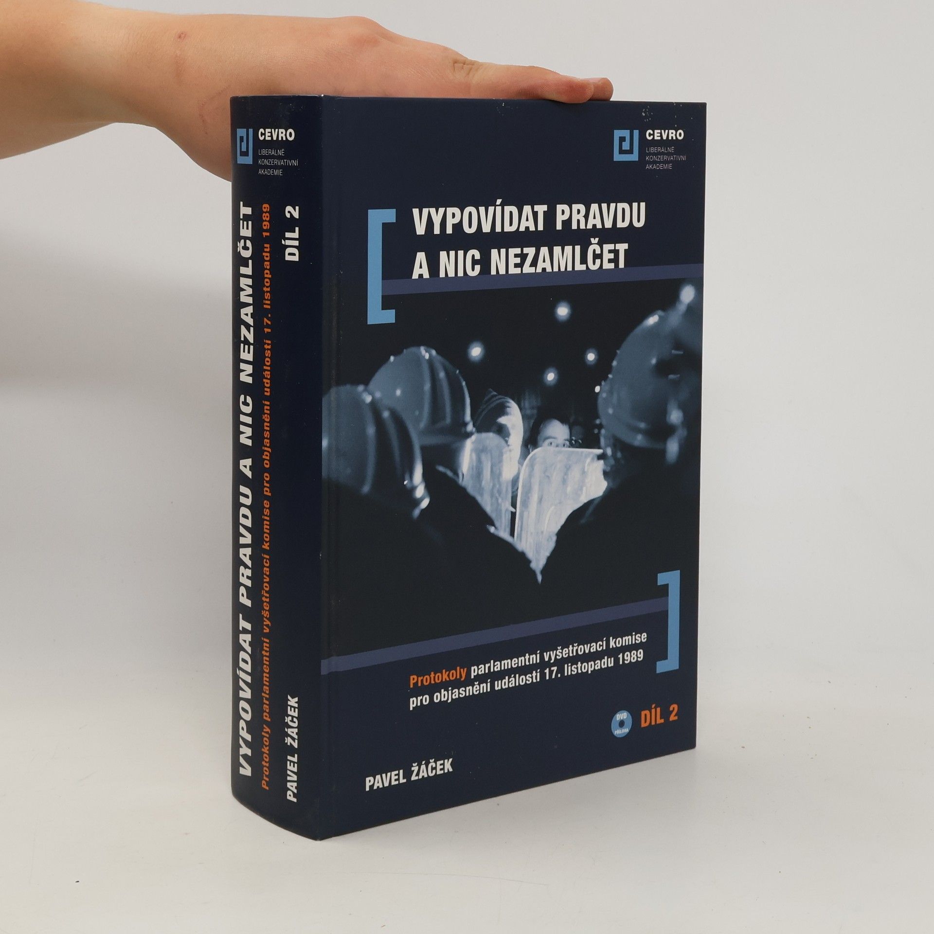 Pavel Žáček Vypovídat pravdu a nic nezamlčet. Díl 2