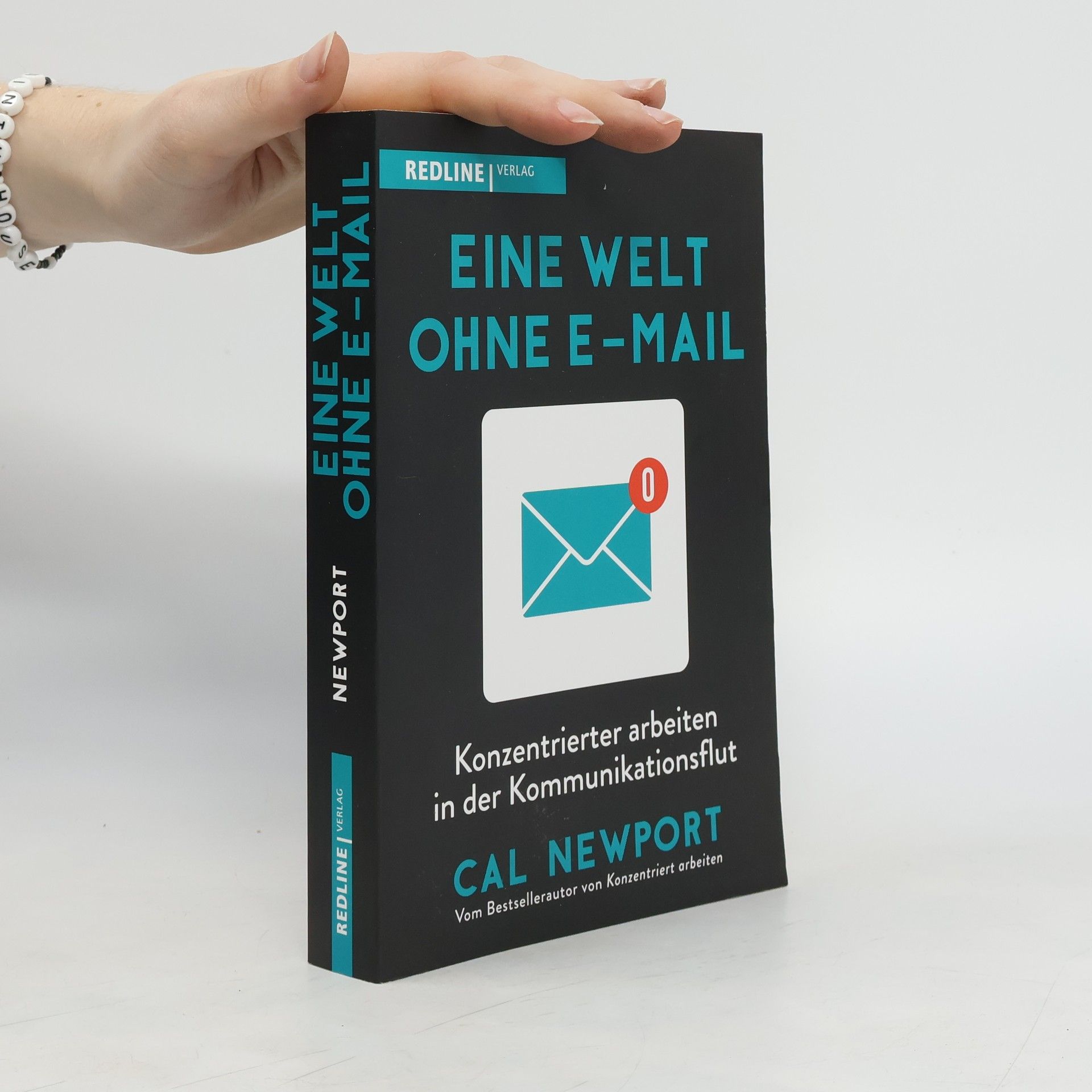 Cal Newport Eine Welt ohne E-Mail