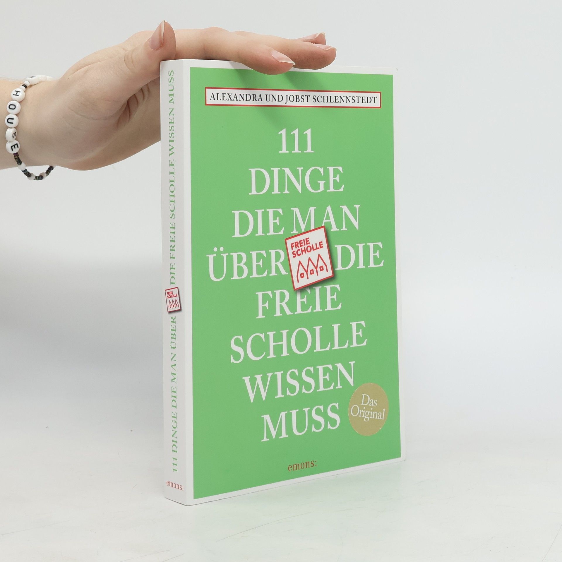 Alexandra Schlennstedt 111 Dinge, die man über die Freie Scholle wissen muss