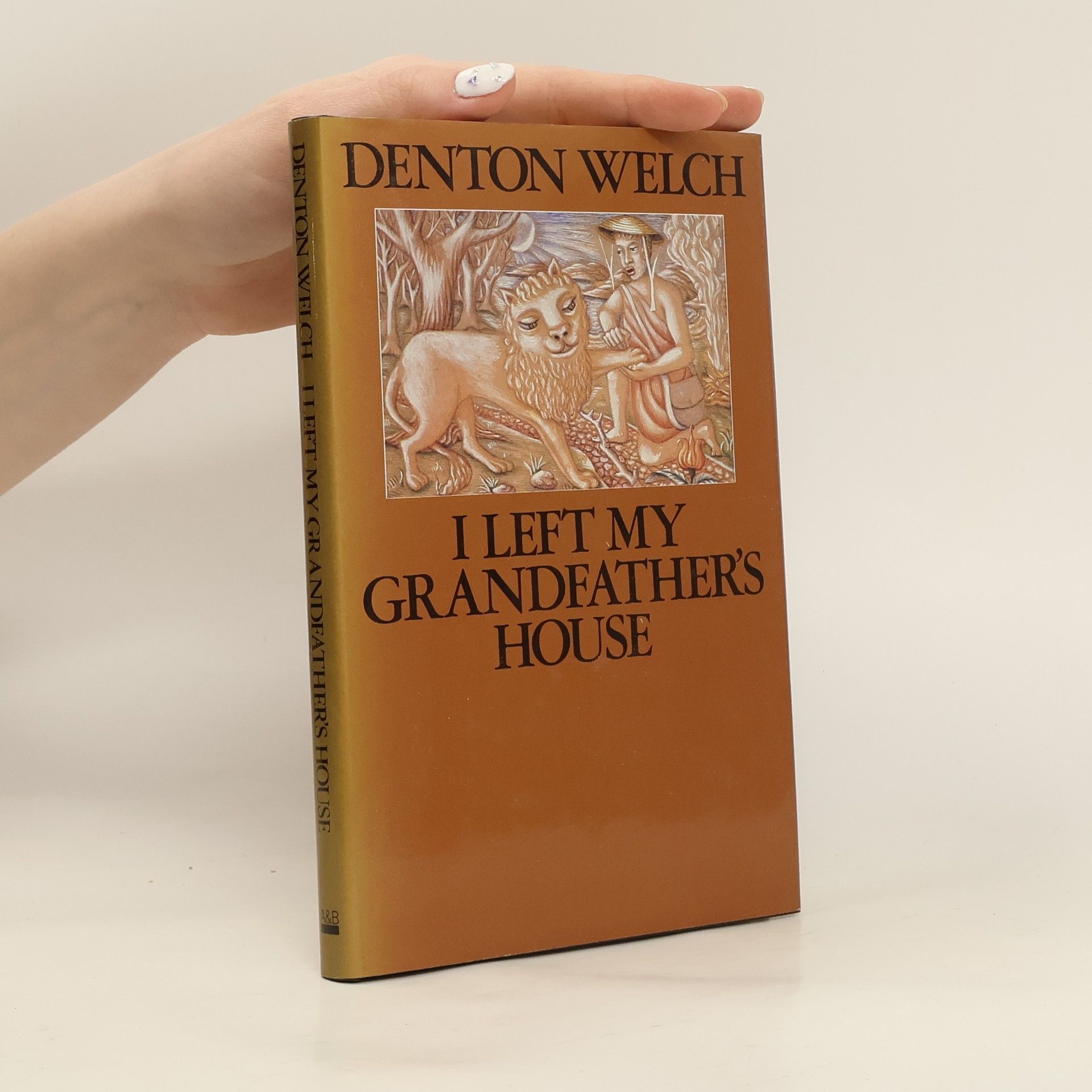 Denton Welch I Left My Grandfather's House