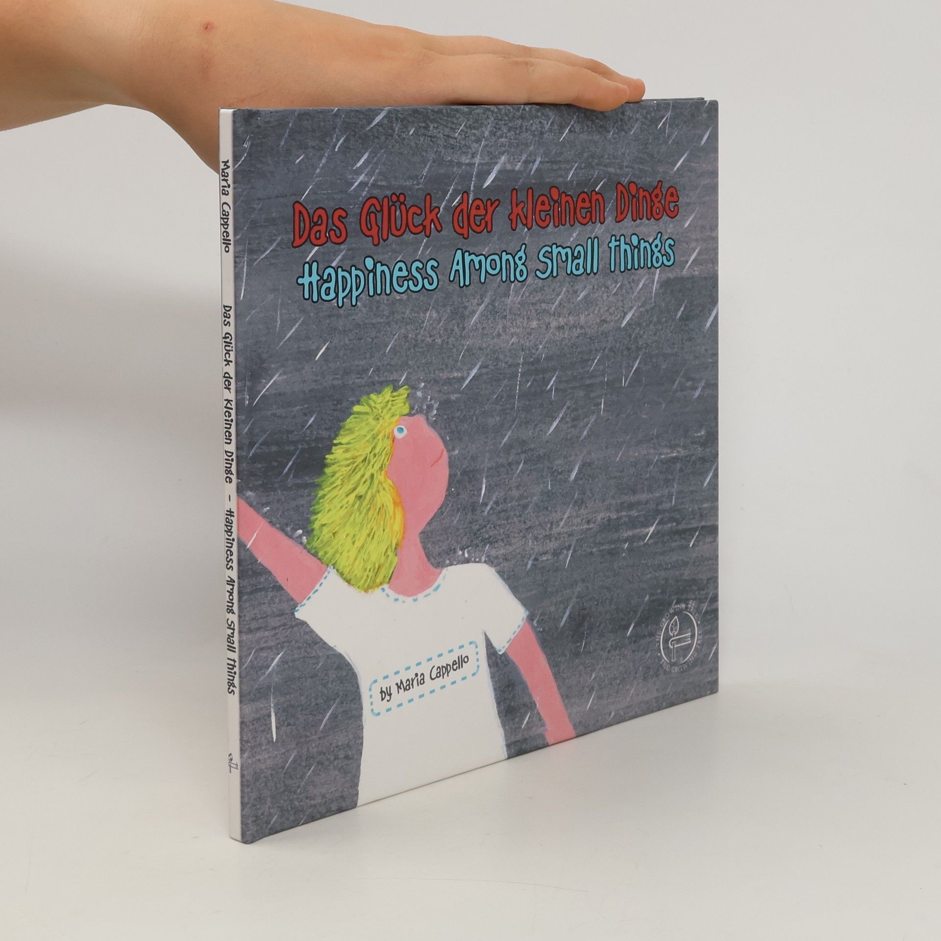 Maria Cappello Das Glück der kleinen Dinge - Happiness Among Small Things