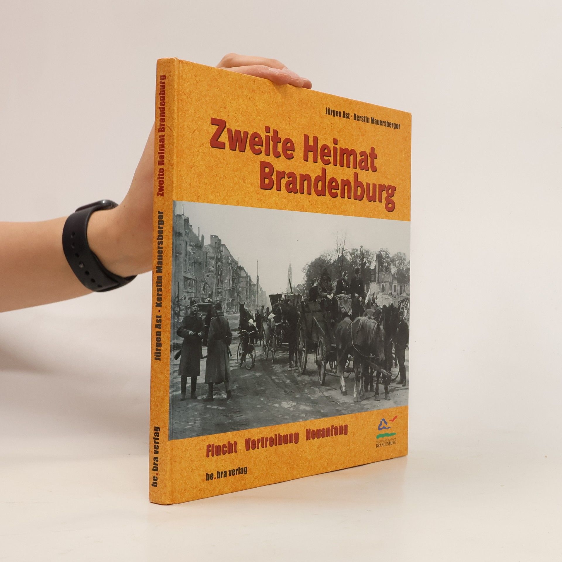 Jürgen Ast Zweite Heimat Brandenburg