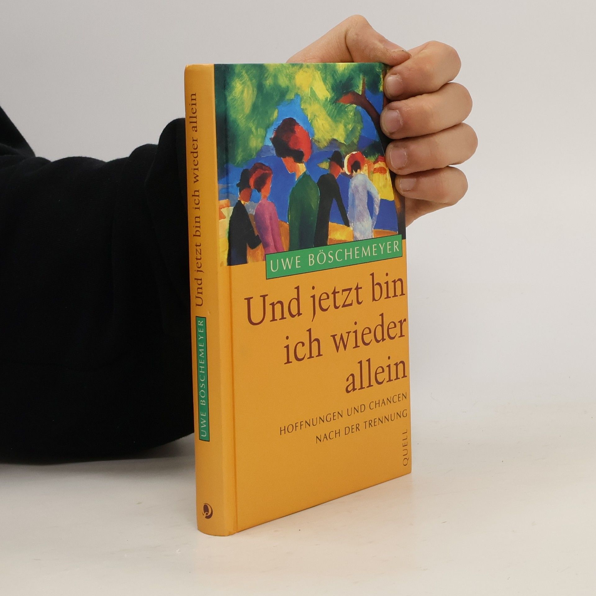 Uwe Böschemeyer Und jetzt bin ich wieder allein