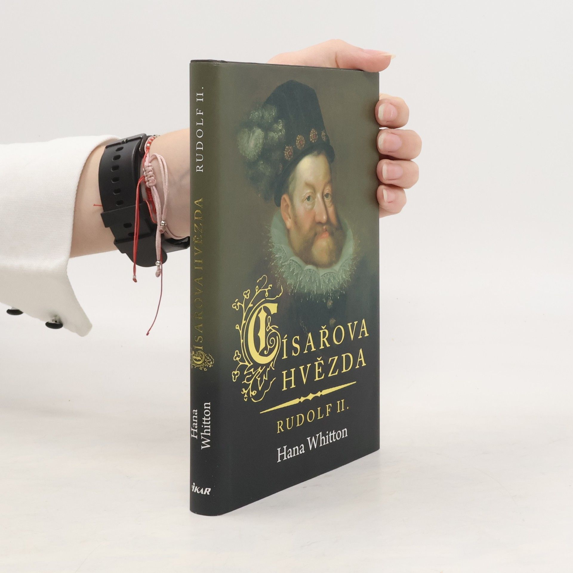 Hana Parkánová-Whitton Císařova hvězda : Rudolf II.